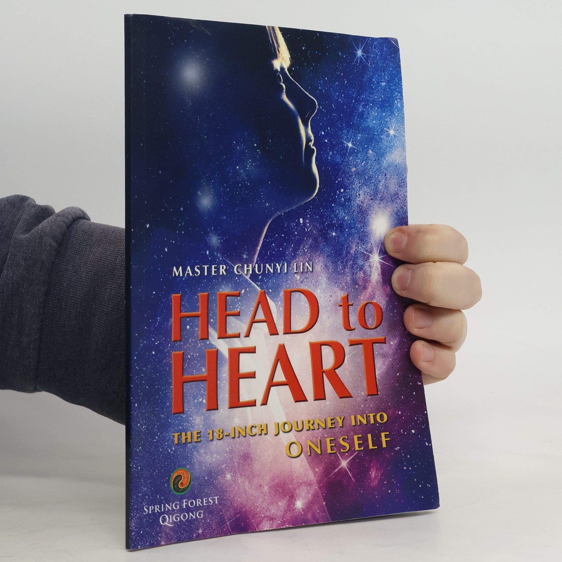 Chunyi Lin Spring Forest Qigong: Head to Heart