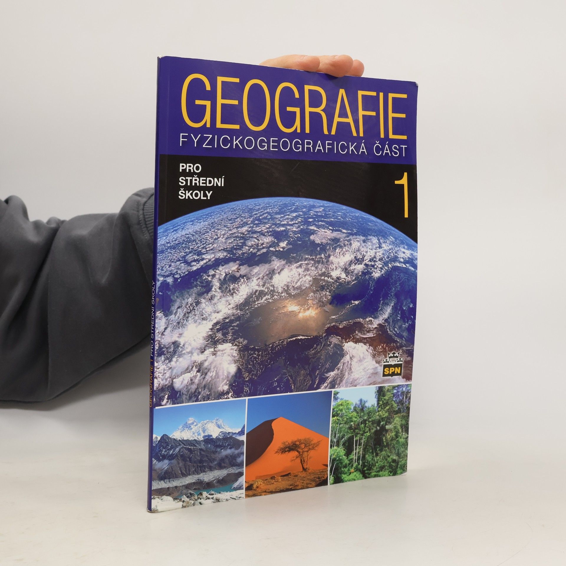 Jaromír Demek Geografie 1 pro střední školy. Fyzickogeografická část