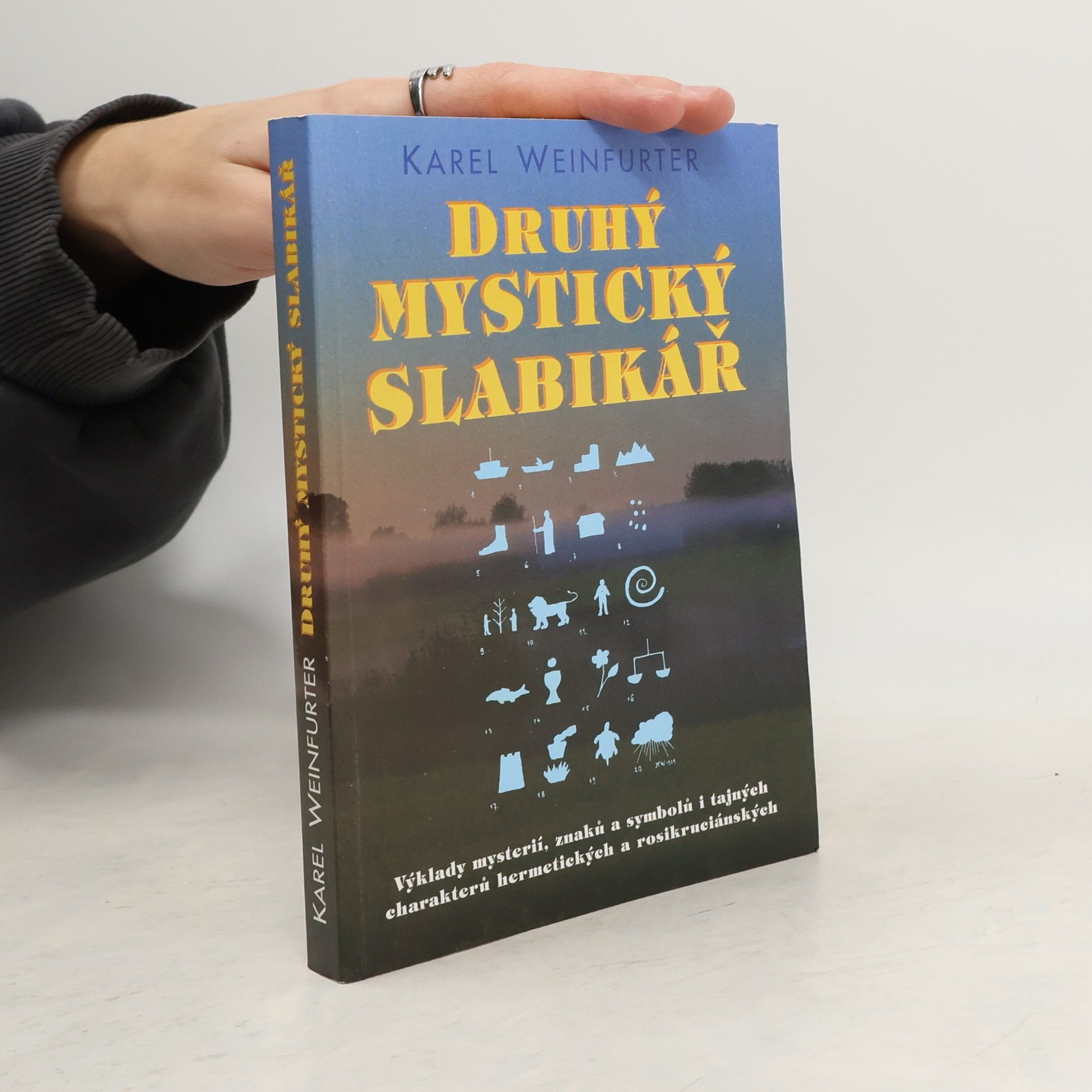Karel Weinfurter Druhý mystický slabikář