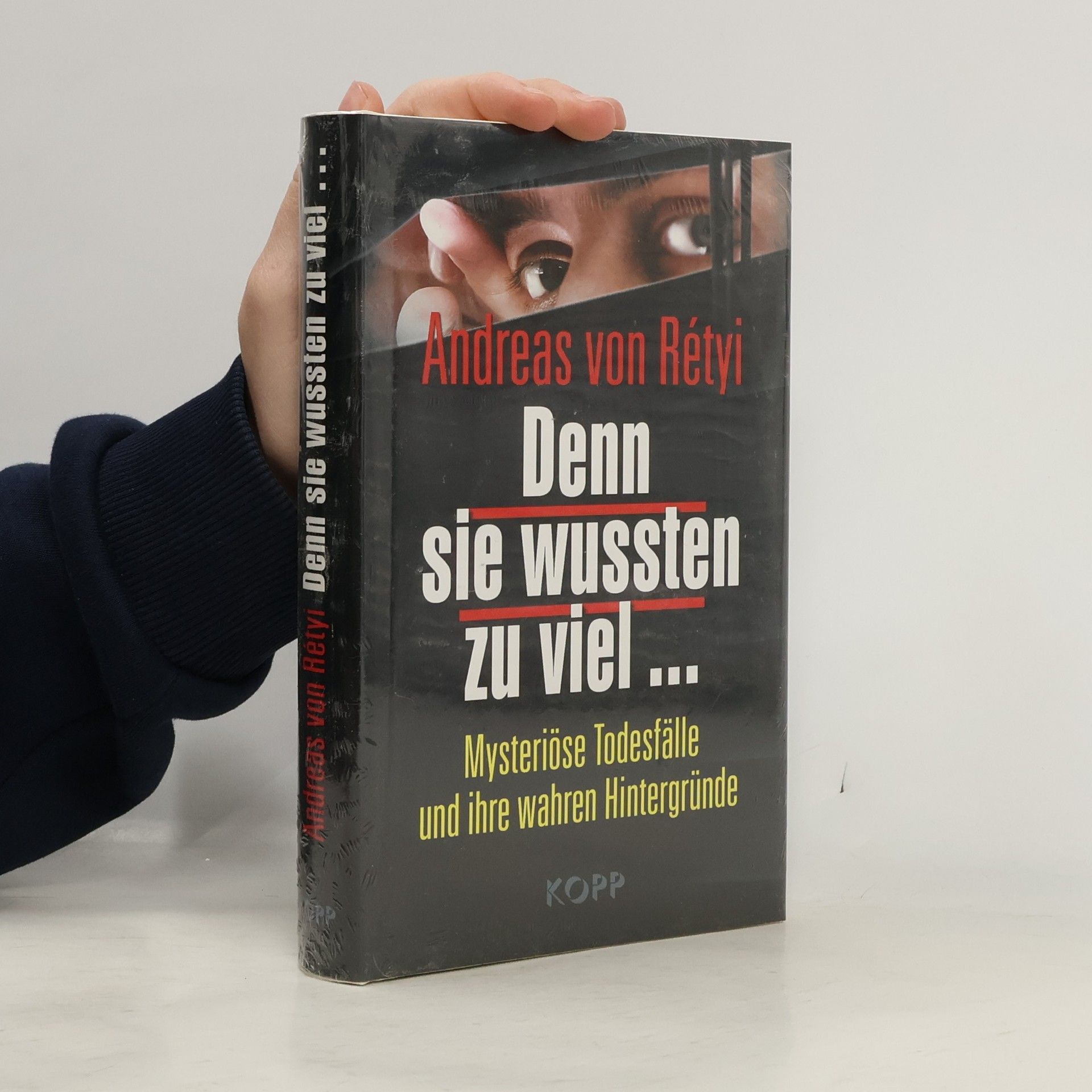 Denn sie wussten zu viel ...