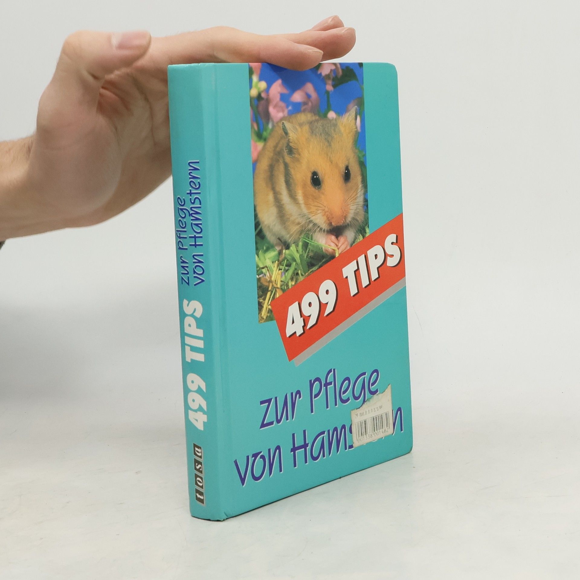 499 Tips zur Pflege von Hamstern