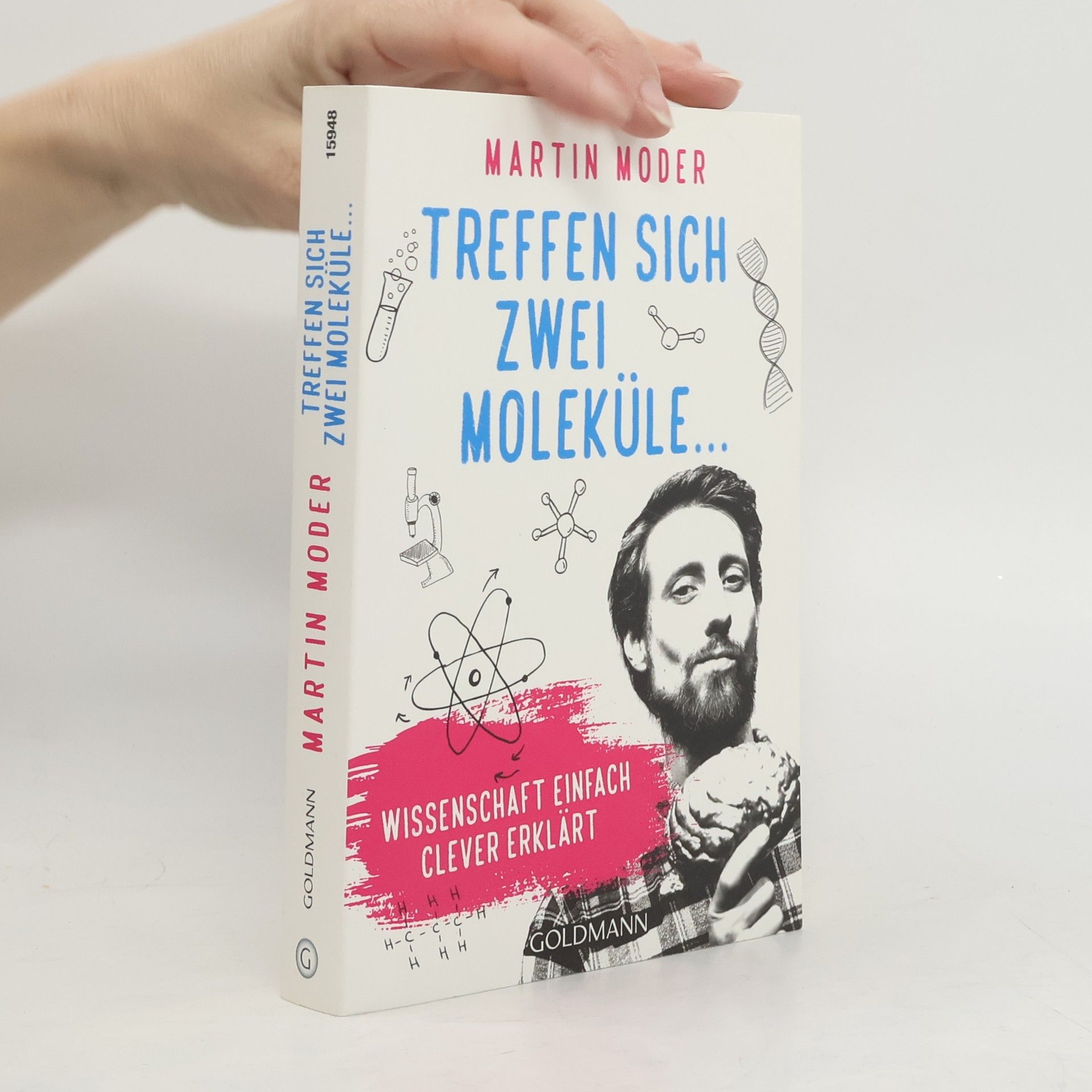 Martin Moder Treffen sich zwei Moleküle ...