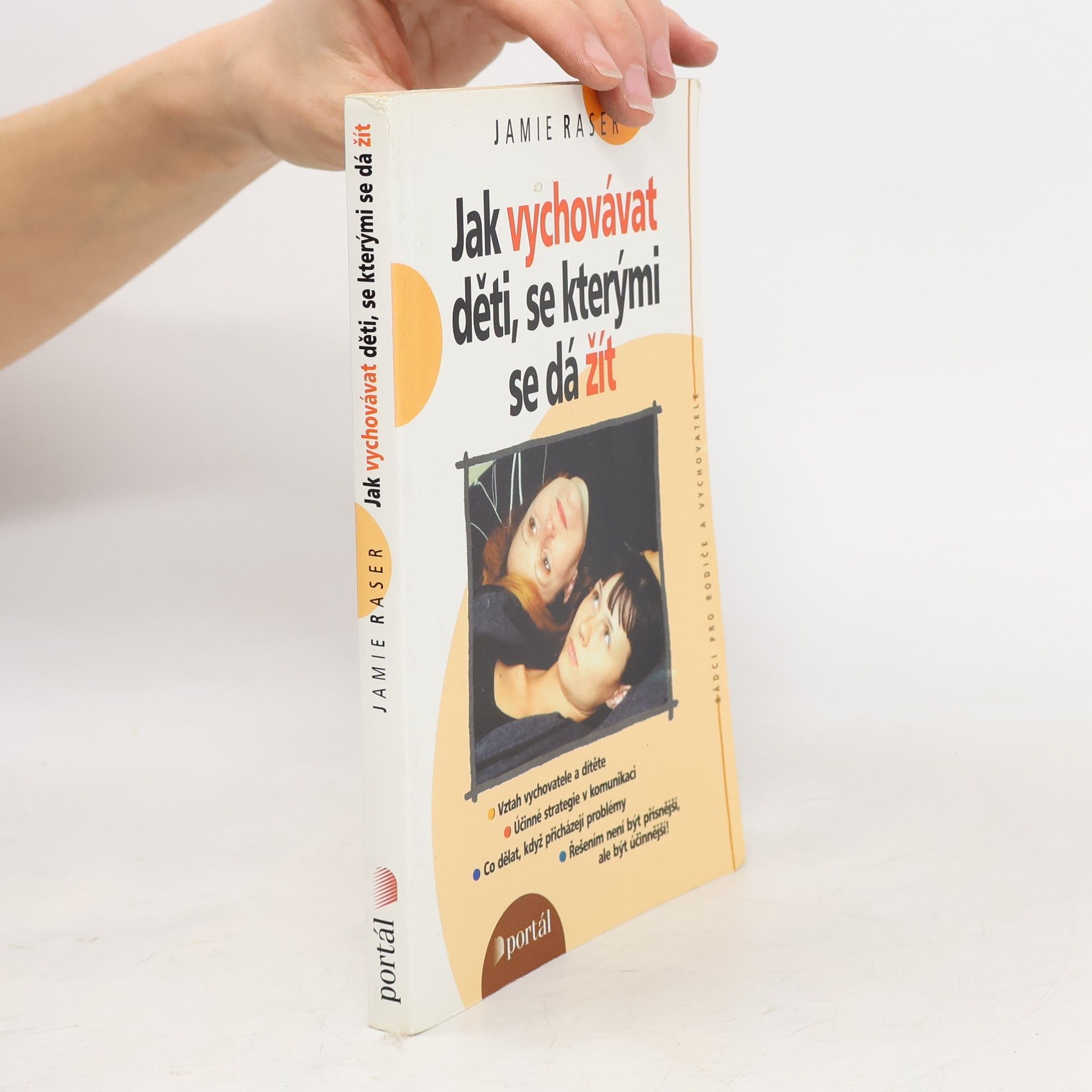 Jak vychovávat děti, se kterými se dá žít