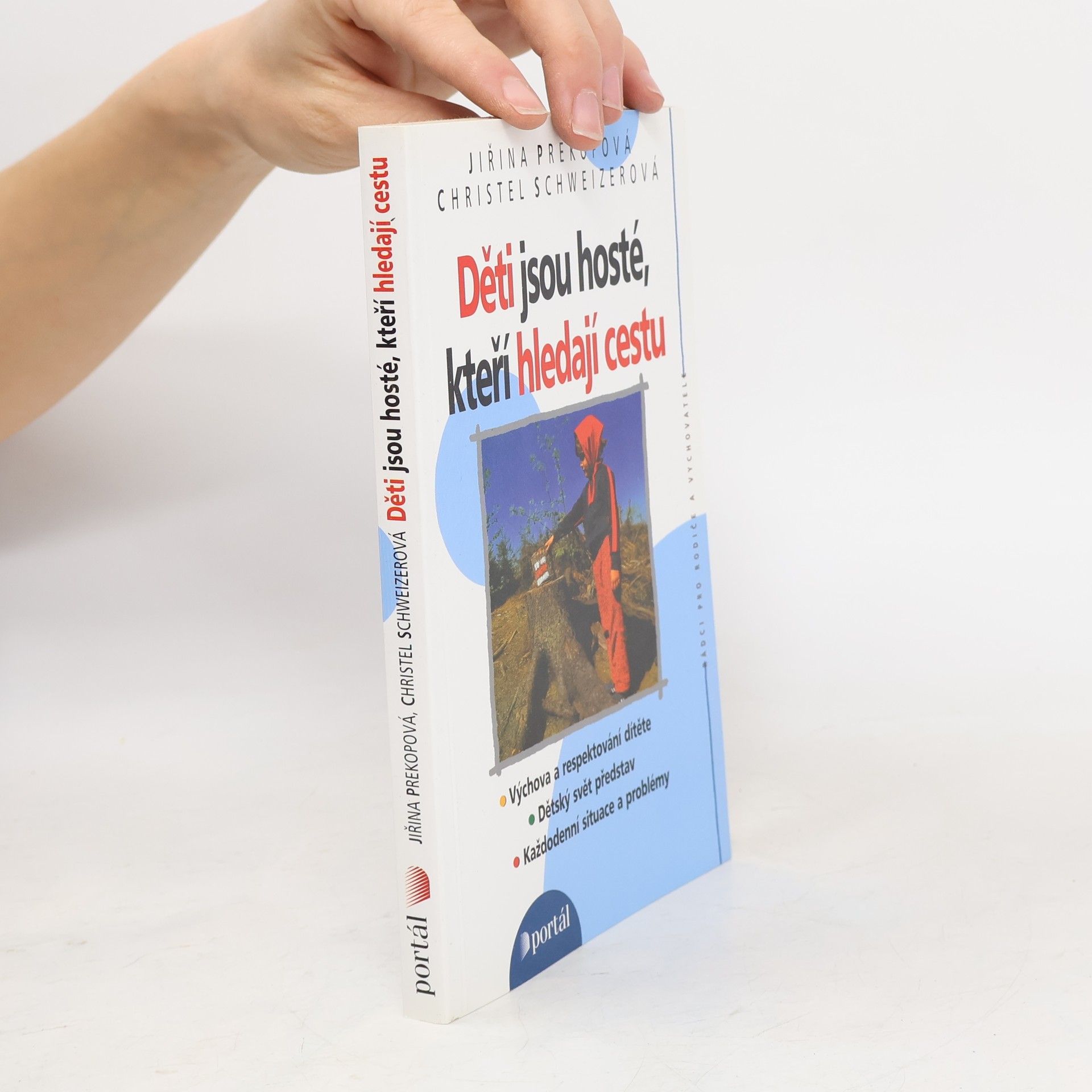 Jirina Prekop Děti jsou hosté, kteří hledají cestu