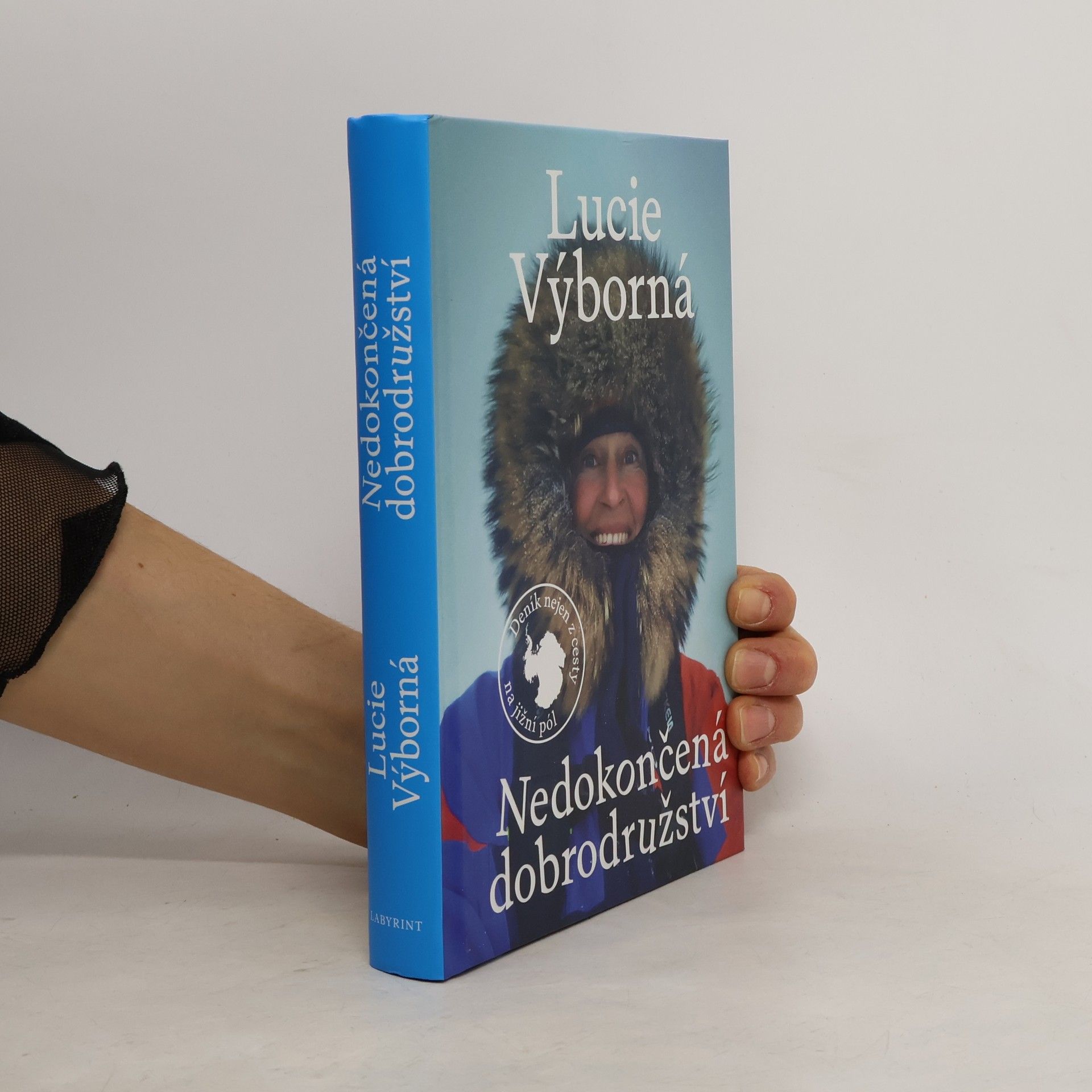 Nedokončená dobrodružství - Deník nejen z cesty na jižní pól