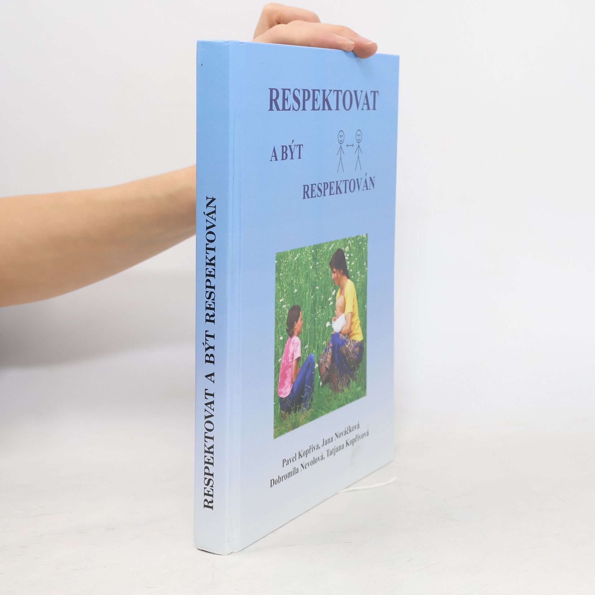 Pavel Kopřiva Respektovat a být respektován