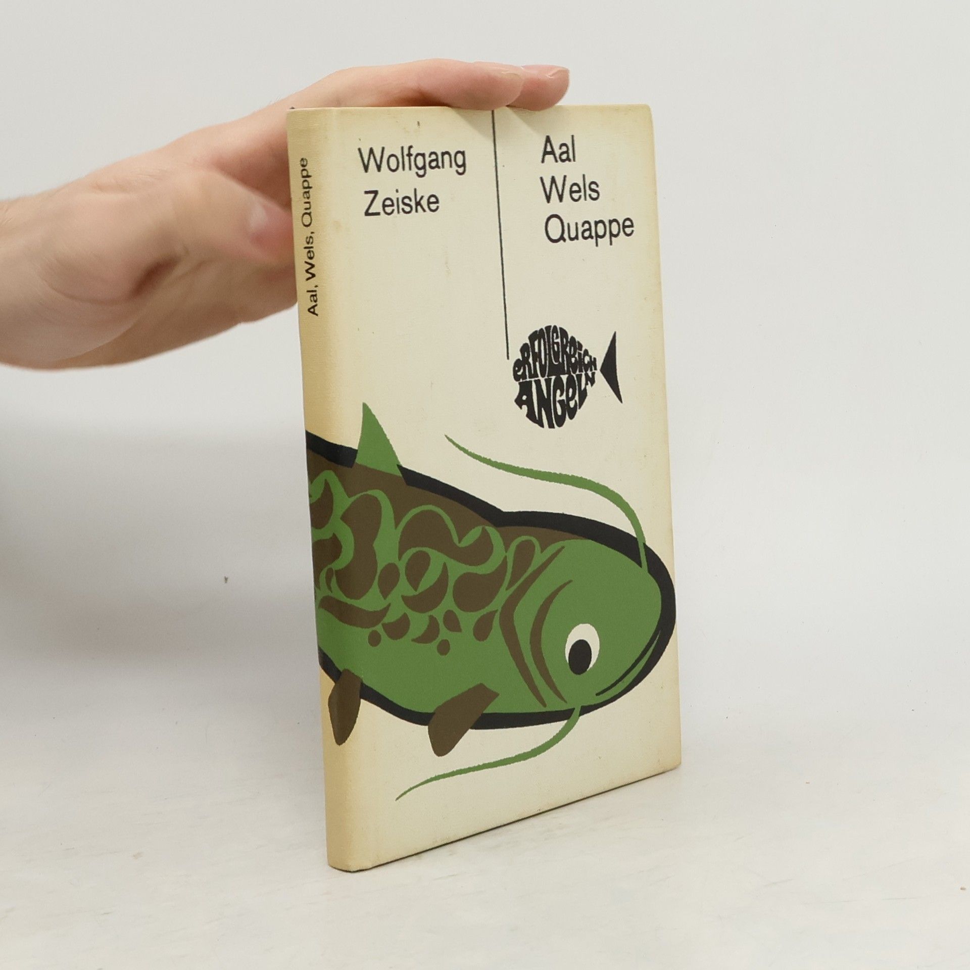 Wolfgang Zeiske Aal, Wels, Quappe