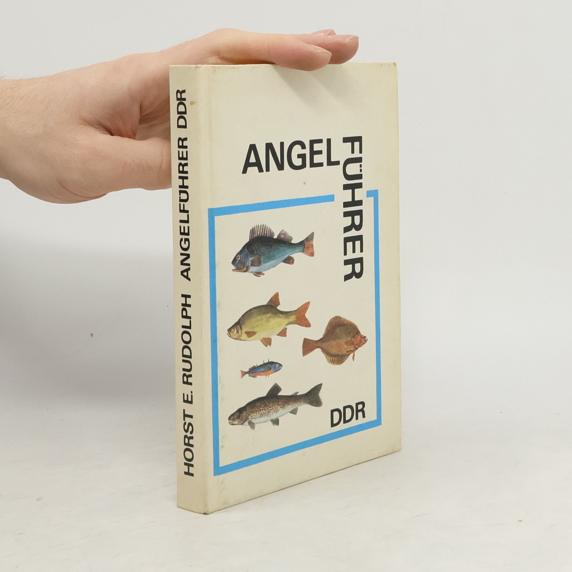 Horst E. Rudolph Angelführer DDR