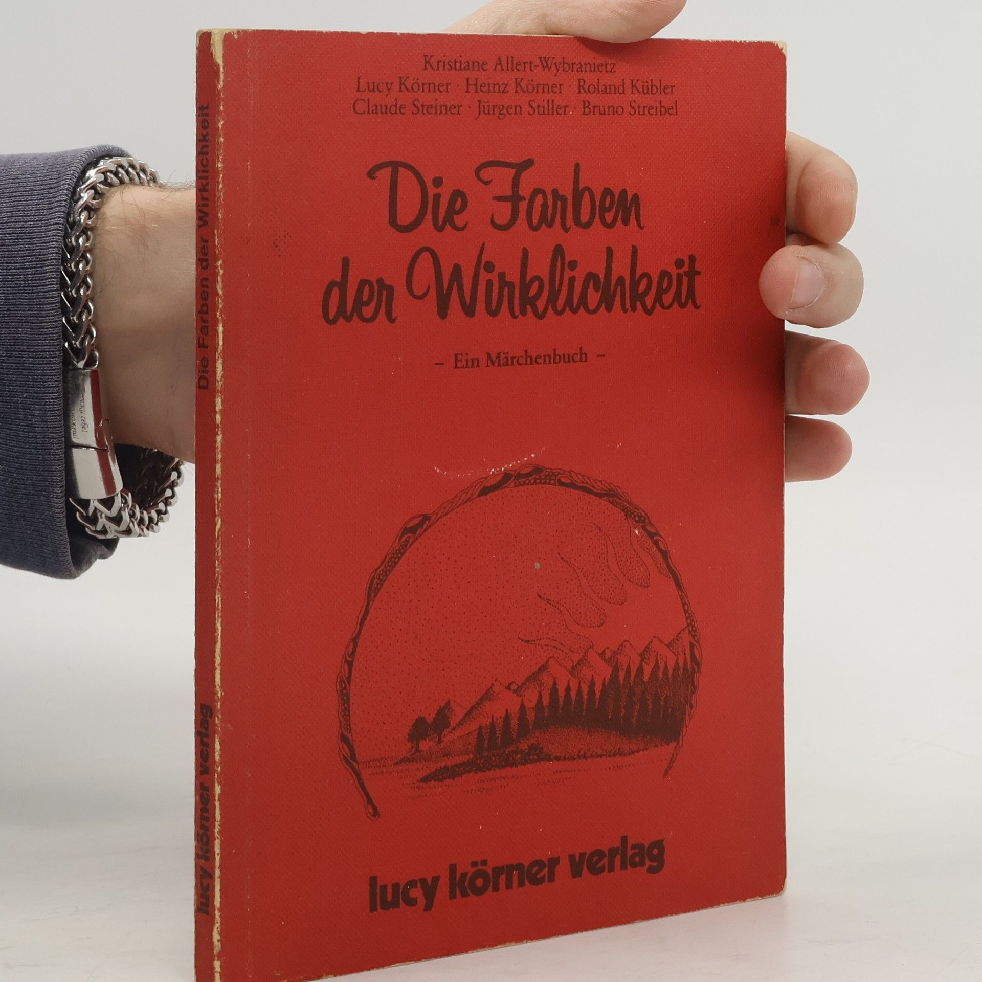 Heinz Körner Die Farben der Wirklichkeit