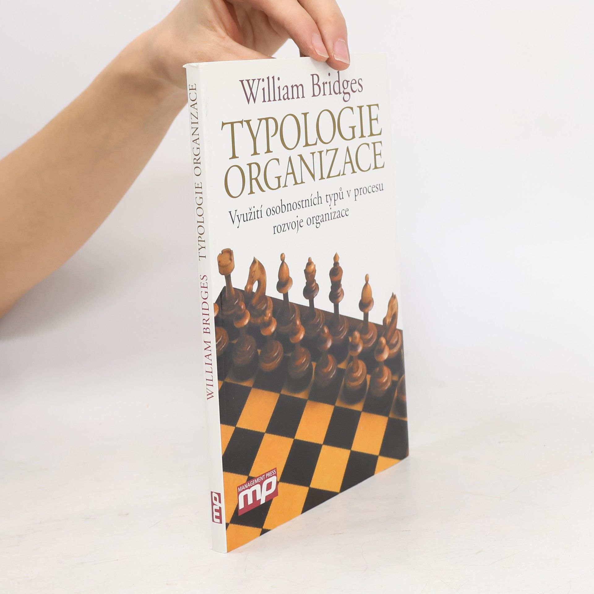 William Bridges Typologie organizace