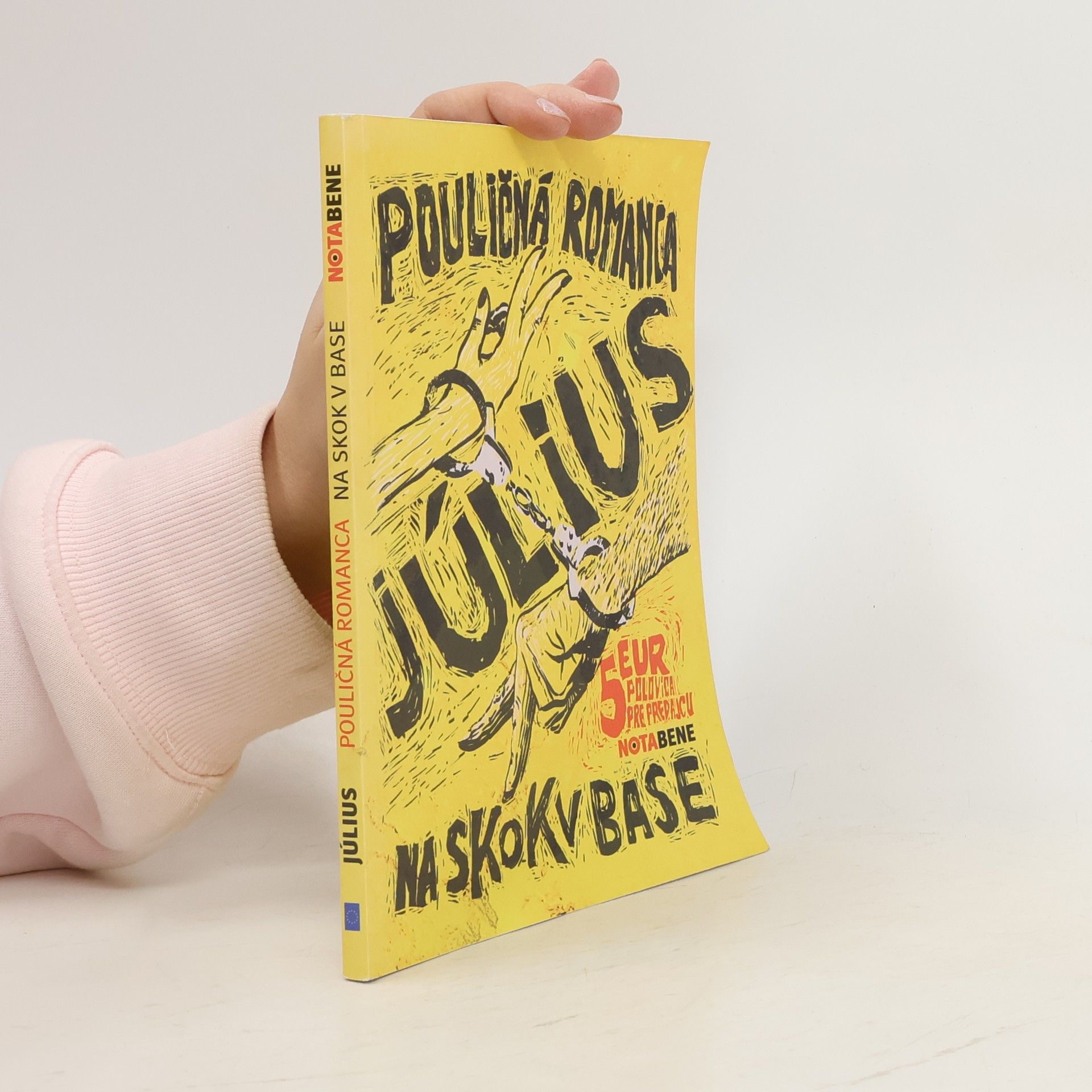 Na skok v base ; Pouličná romanca