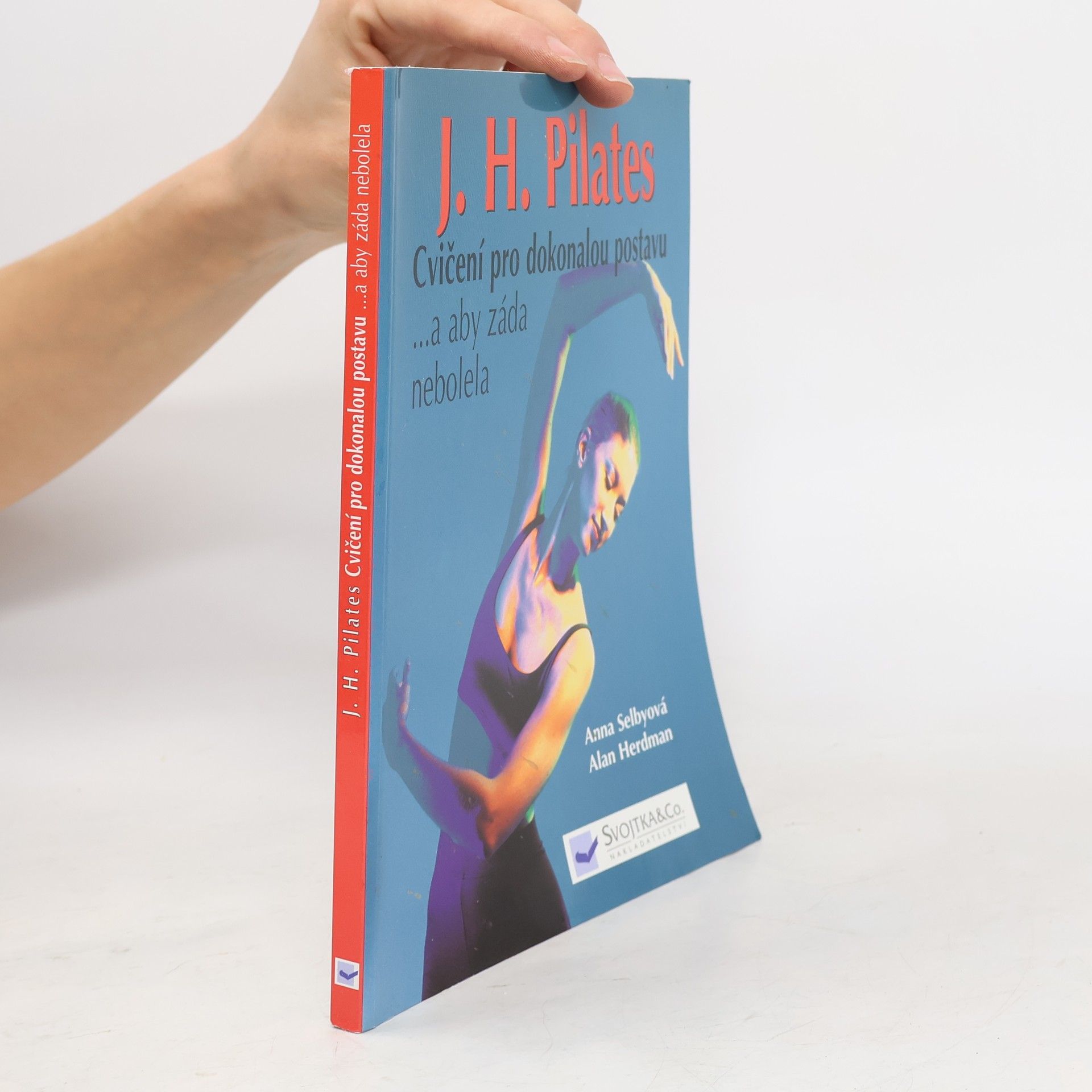 J.H. Pilates - cvičení pro dokonalou postavu ...a aby záda nebolela