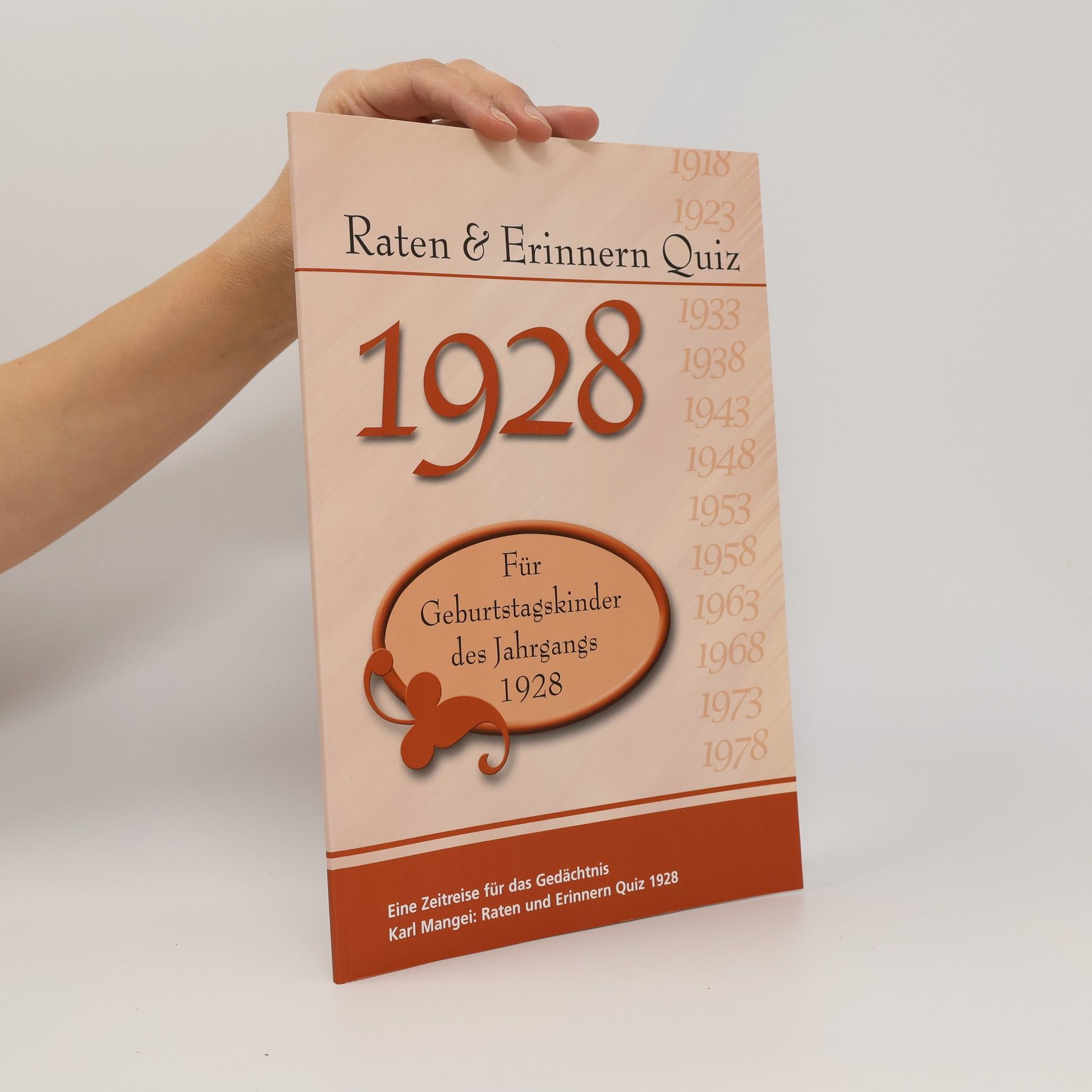 Karl Mangei Raten-&-Erinnern-Quiz 1928 für Geburtstagskinder des Jahrgangs 1928