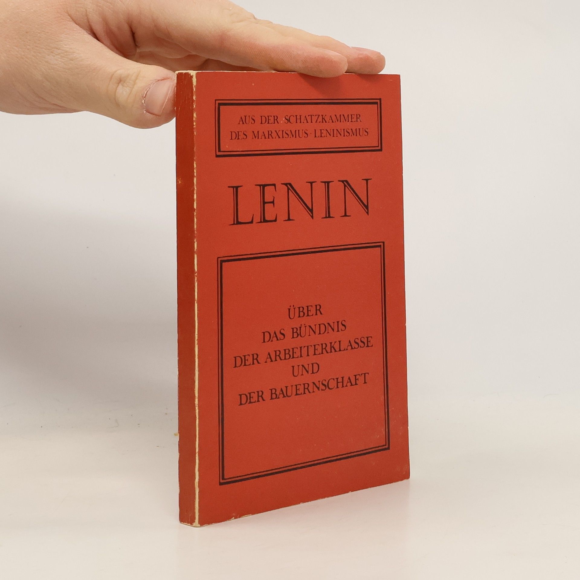 Vladimir Iľjič Lenin Über das Bündnis der Arbeiterklasse und der Bauernschaft