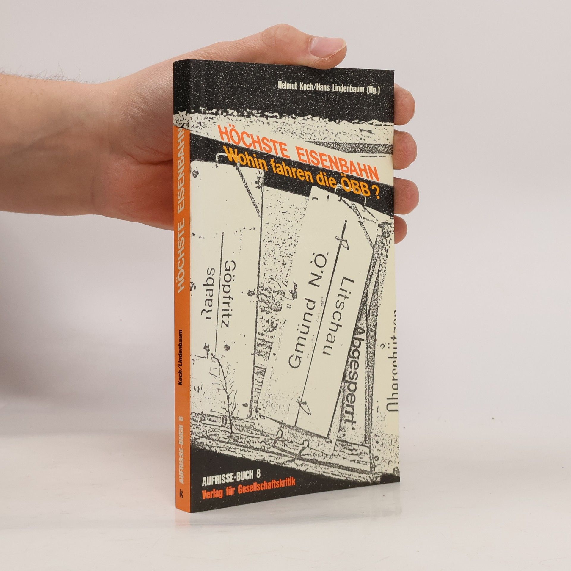 Aufrisse-Buch - 8: Höchste Eisenbahn