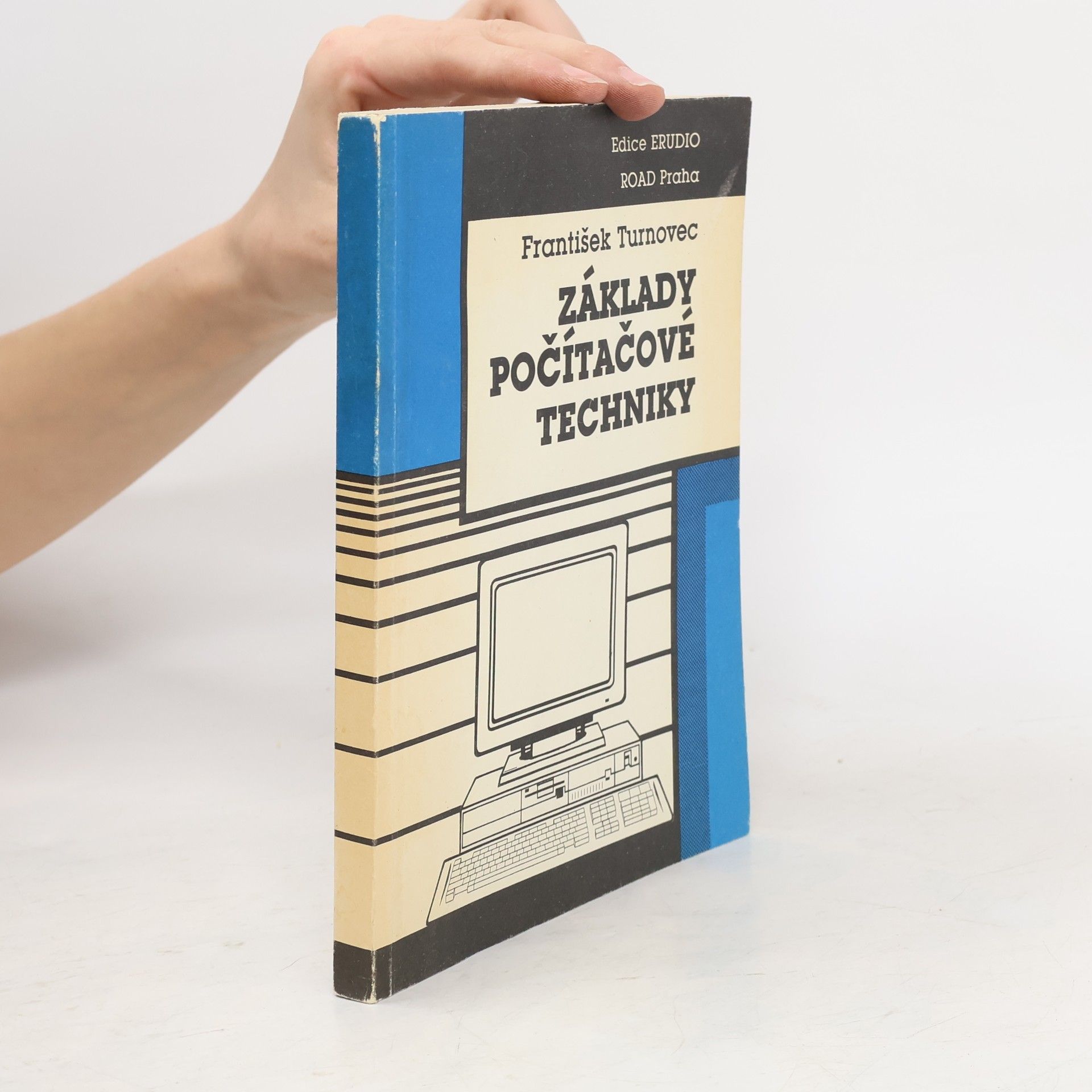 František Turnovec Základy počítačové techniky