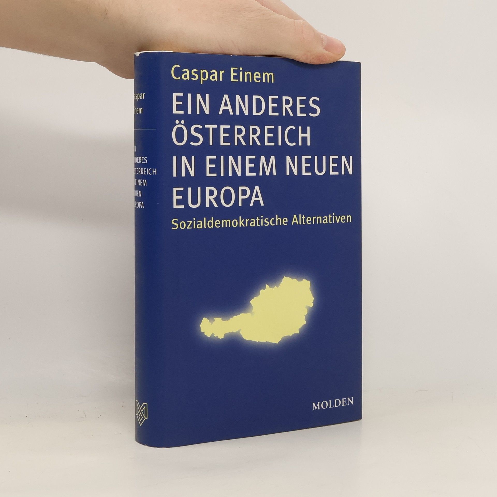 Ein anderes Österreich in einem neuen Europa