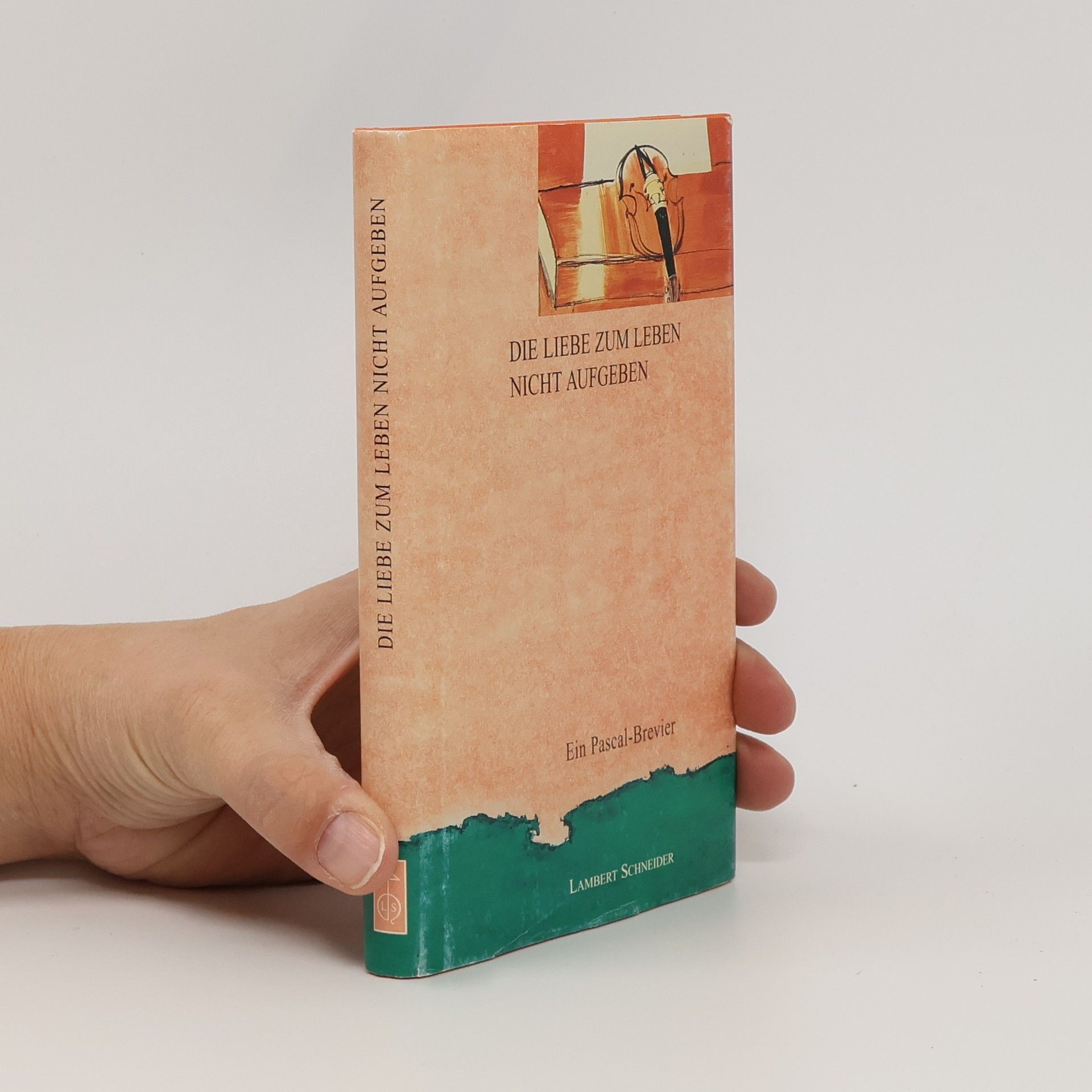 Die Liebe zum Leben nicht aufgeben