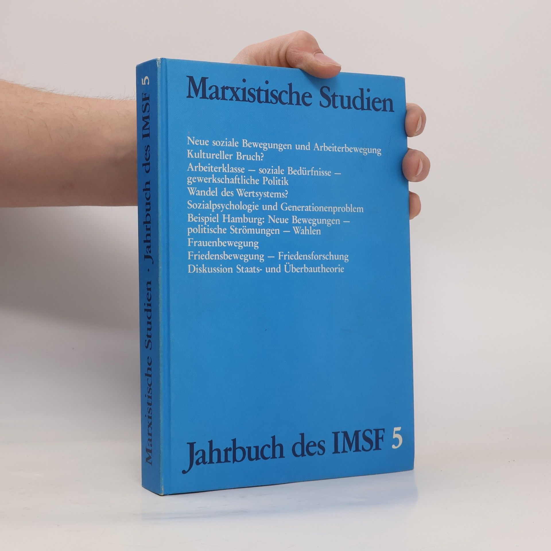 Collectif d'auteurs Marxistische Studien. Jahrbuch des IMSF 5
