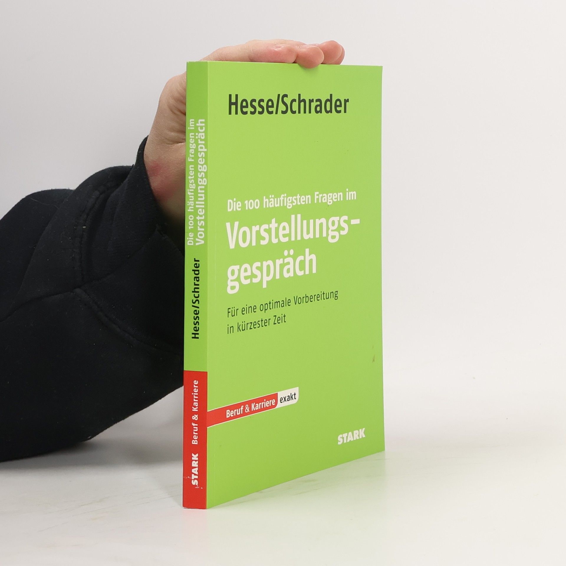 Jürgen Hesse Die 100 häufigsten Fragen im Vorstellungsgespräch