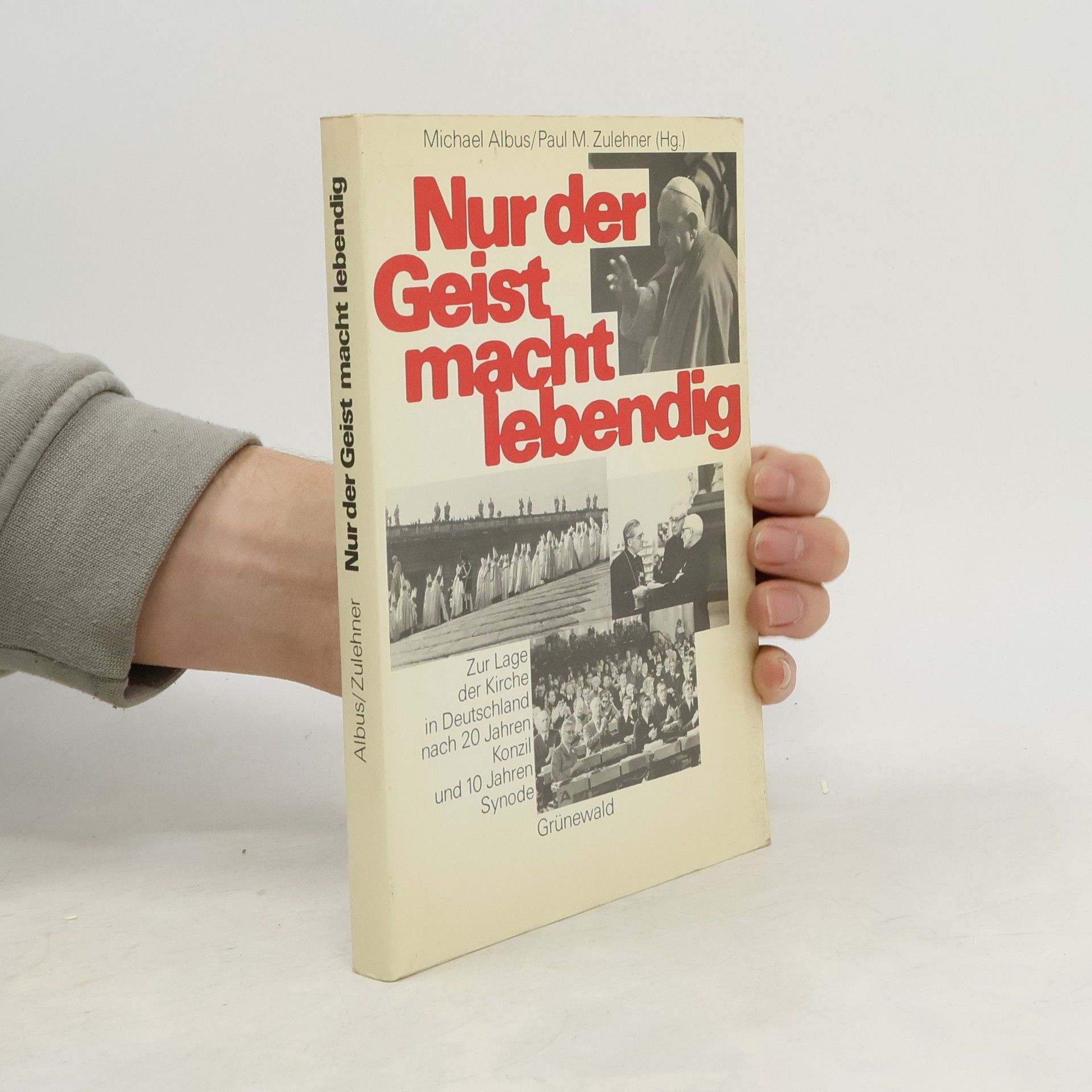 Michael Albus Nur der Geist macht lebendig