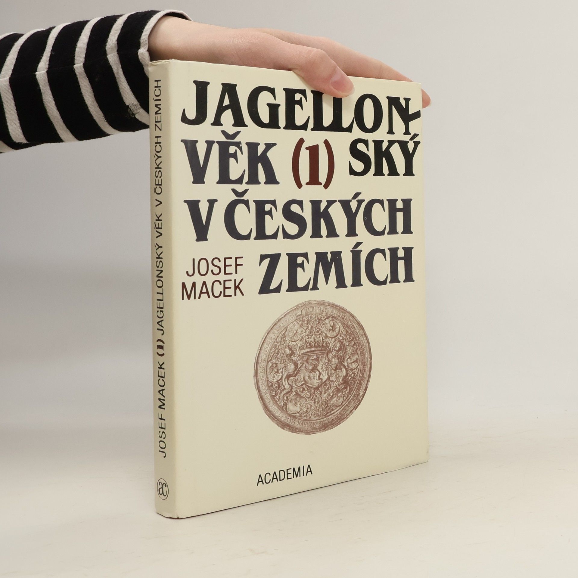 Josef Macek Jagellonský věk v českých zemích 1. díl