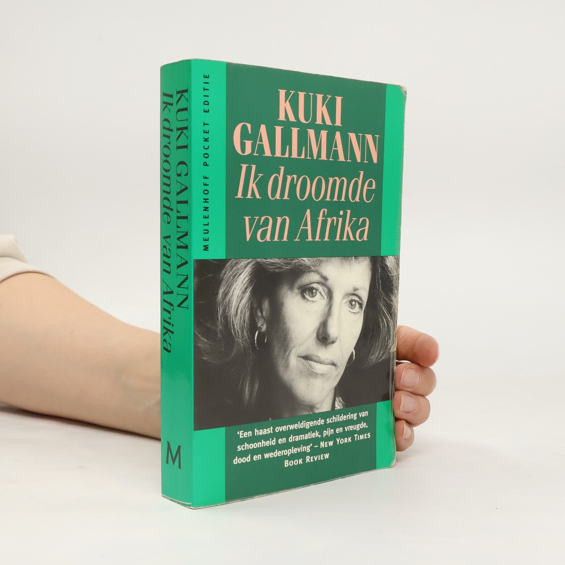 Kuki Gallmann Meulenhoff Pocket Editie: Ik droomde van Afrika