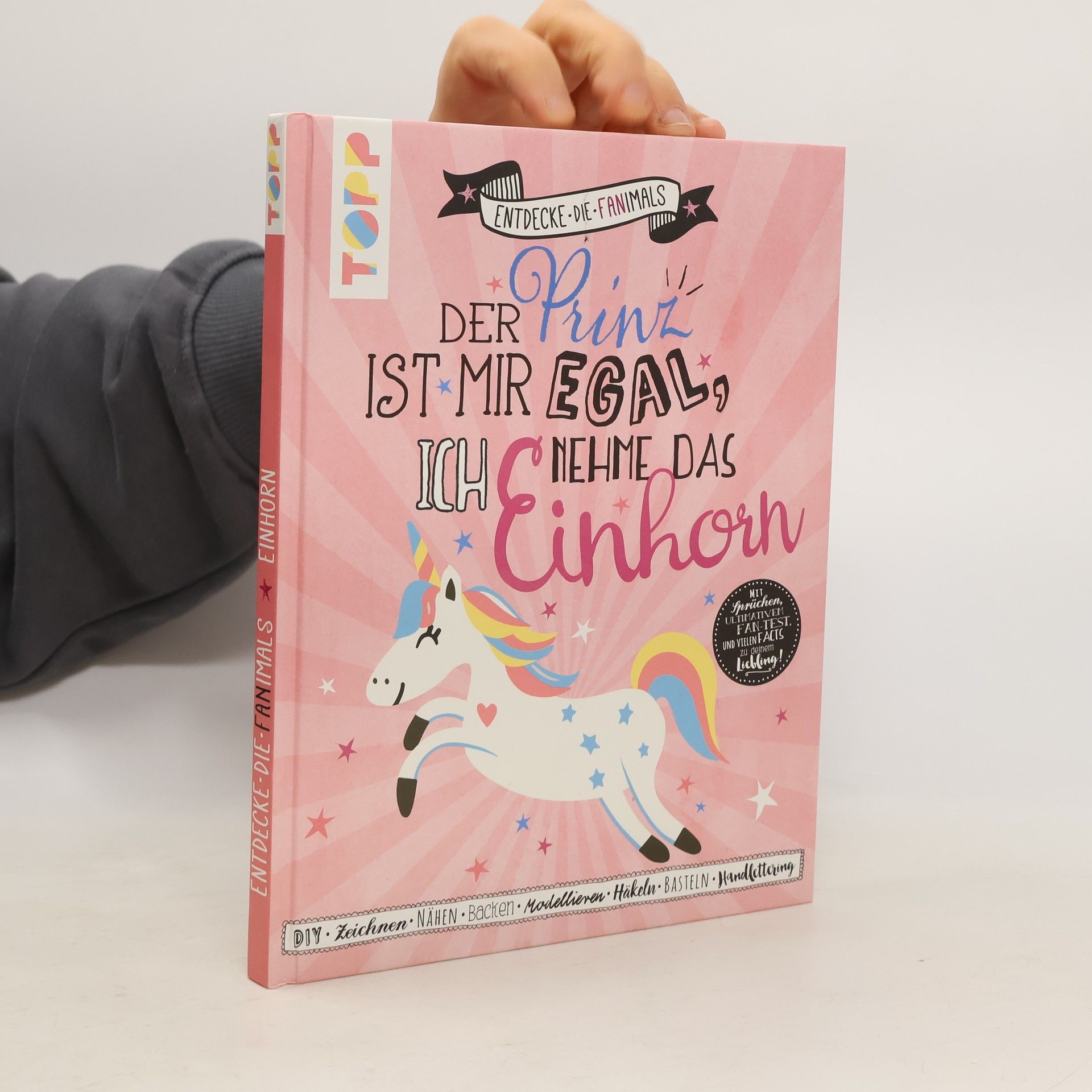 Sabine Hausmann Entdecke die Fanimals: Der Prinz ist mir egal, ich nehme das Einhorn