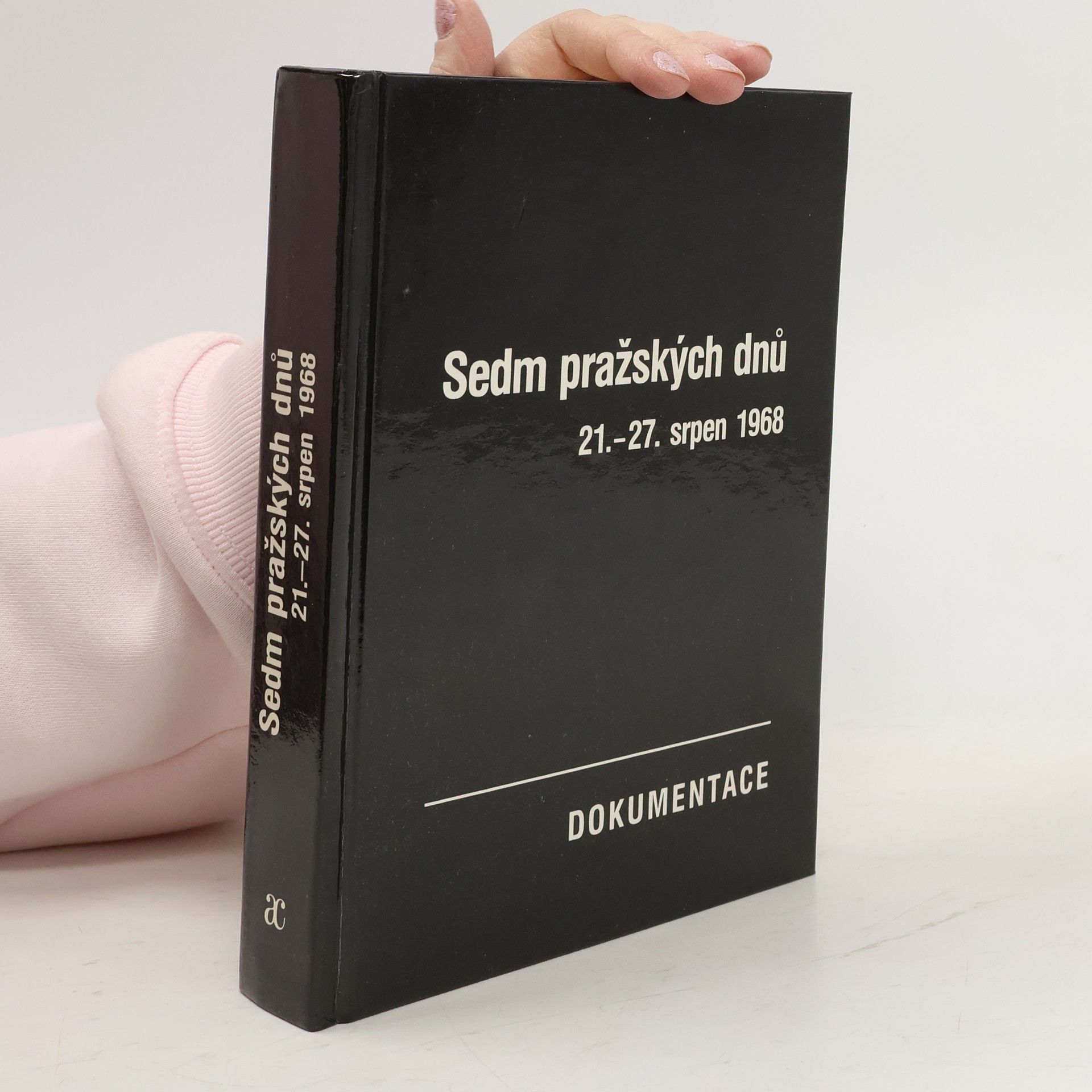 Sedm pražských dnů. 21.-27. srpen 1968