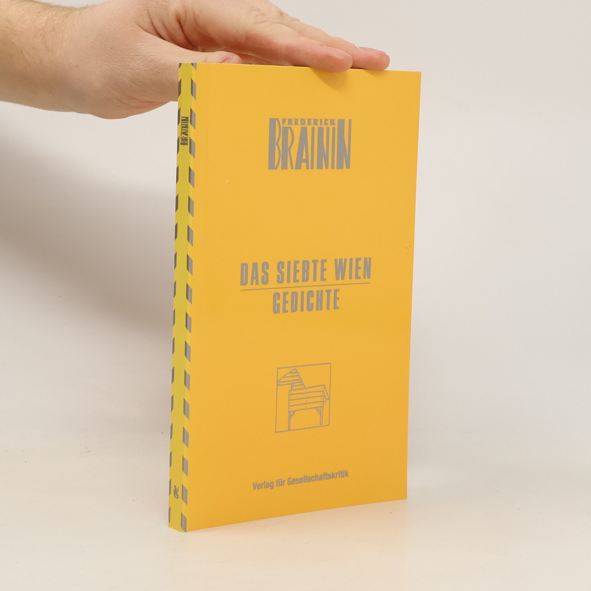Frederick Brainin Das siebte Wien. Gedichte