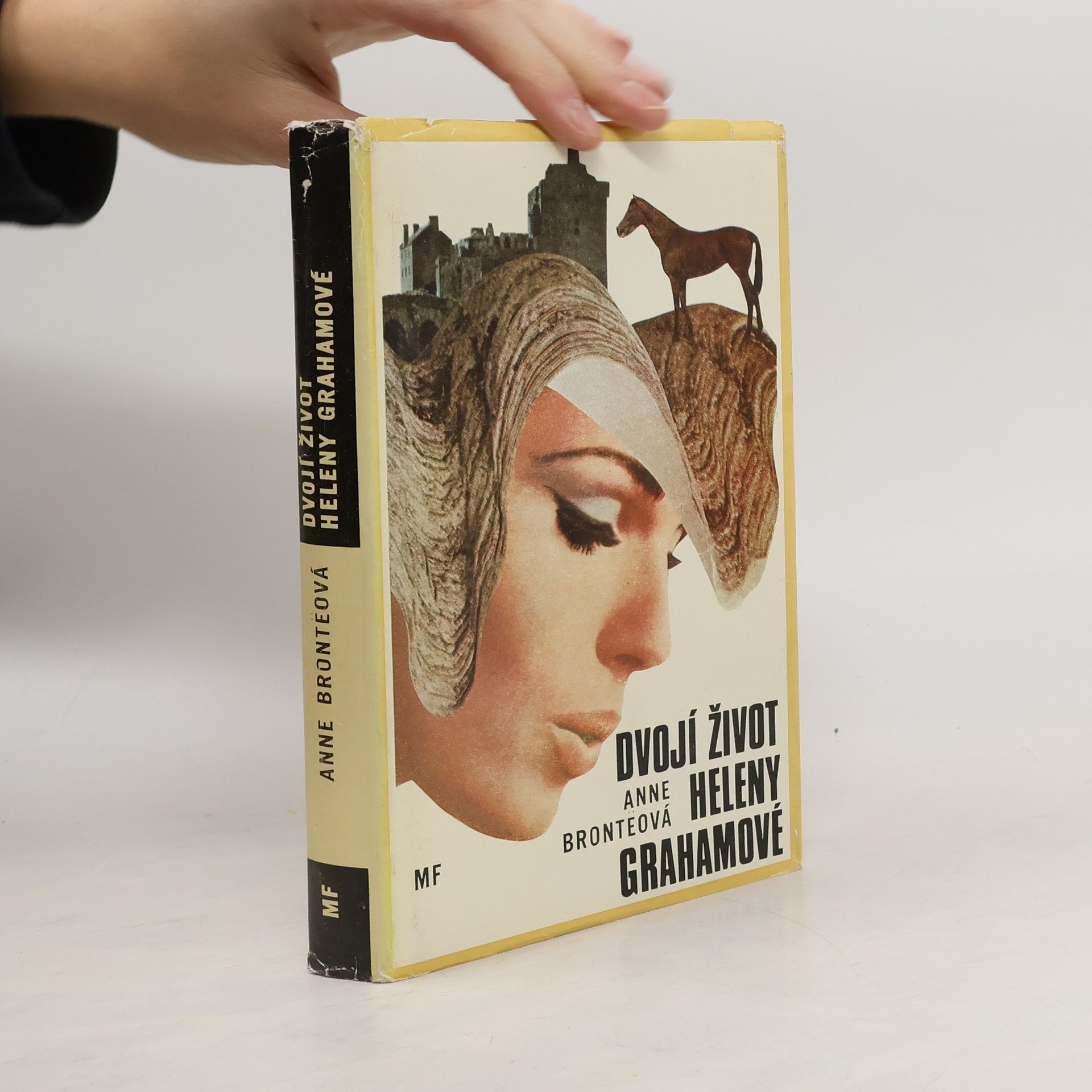 Anne Brontëová Dvojí život Heleny Grahamové