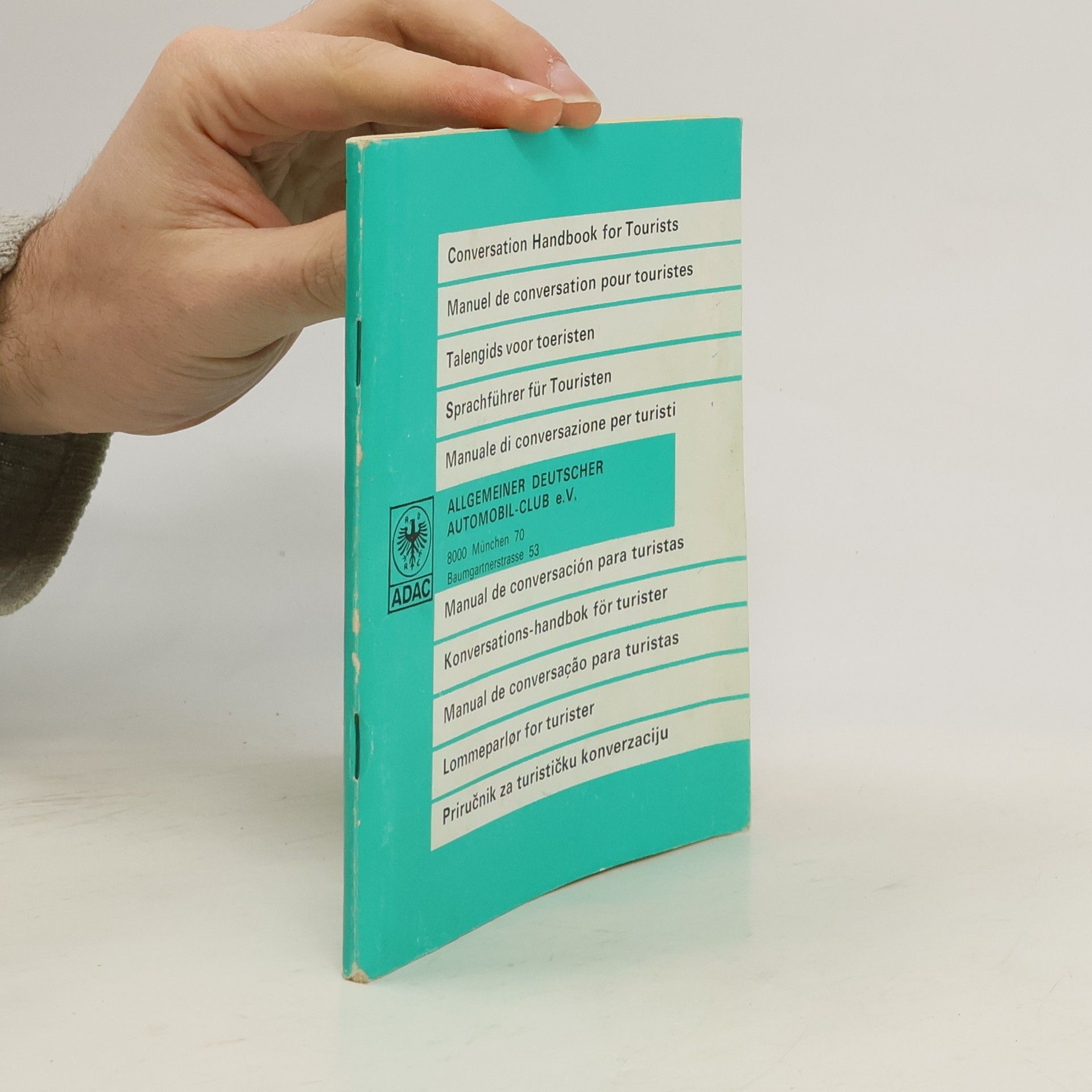 Auteurscollectief Conversation Handbook for Tourists/ Manuel de conversation pour touristes/ Talengids voor toeristen/ Sprachführer für Touristen/ Manuale di conversazione per turisti/ Manual de conversación para turistas/ Konversations-handbok för turister/ Manual de conversação para turistas/ Lommeparlor for turister/ Priručnik za turističku konverzaciju