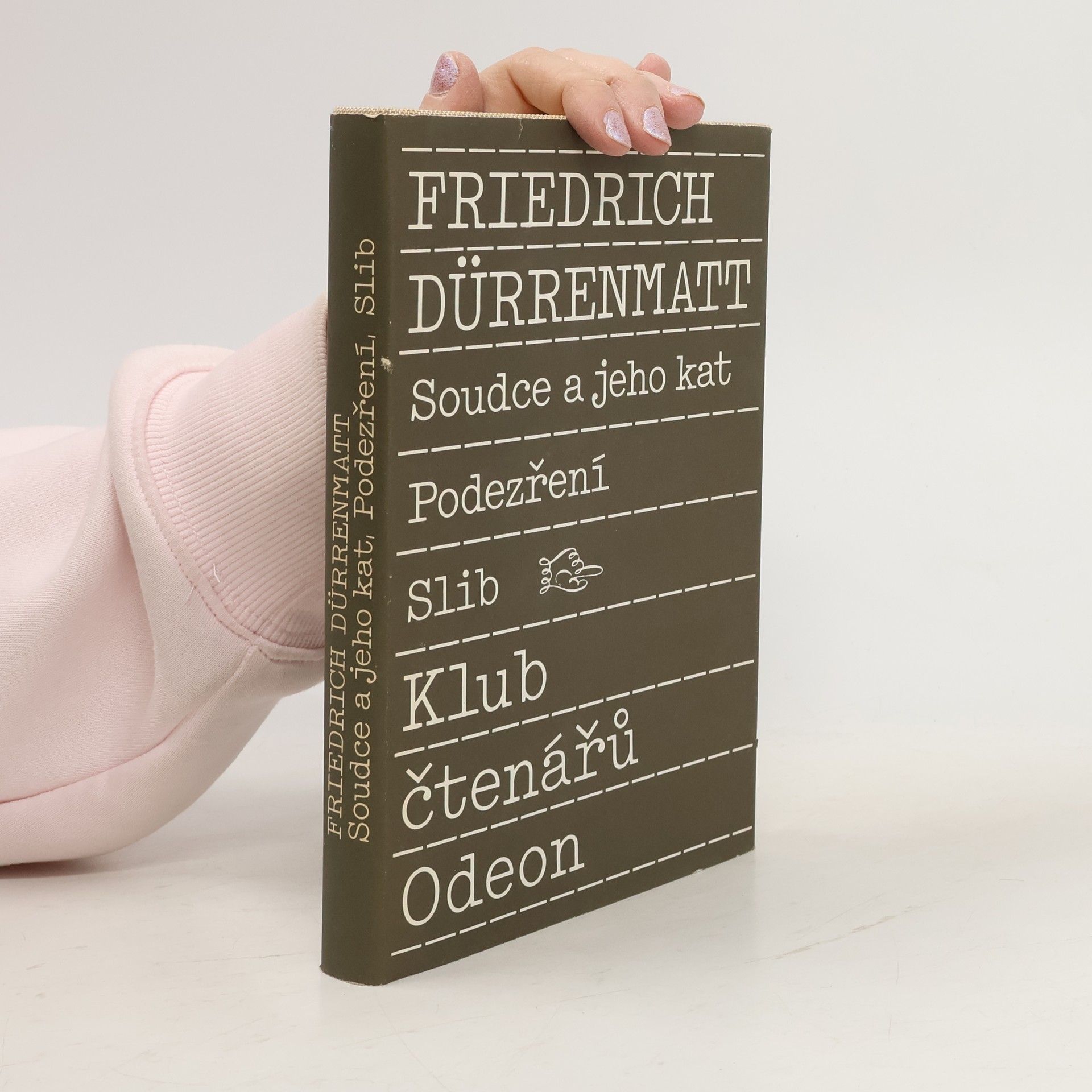 Friedrich Dürrenmatt Soudce a jeho kat. Podezření. Slib