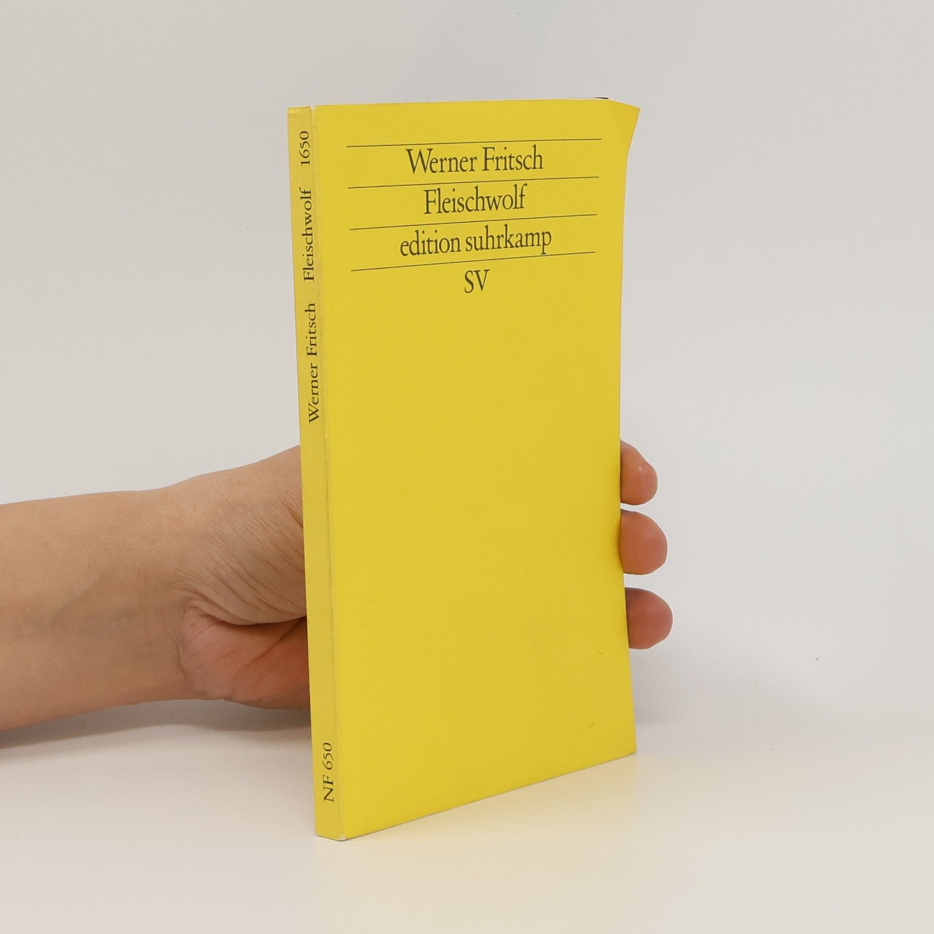 Werner Fritsch edition suhrkamp - 1650: Fleischwolf. Gefecht