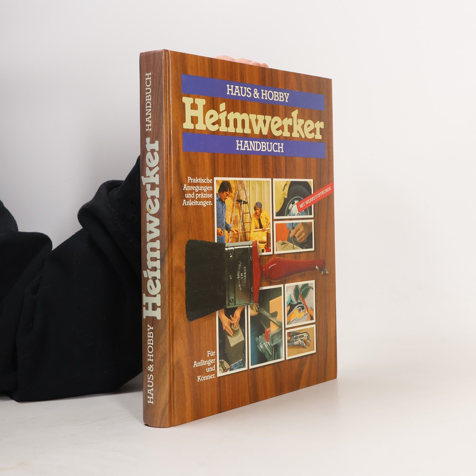 Haus & Hobby: Heimwerker Handbuch