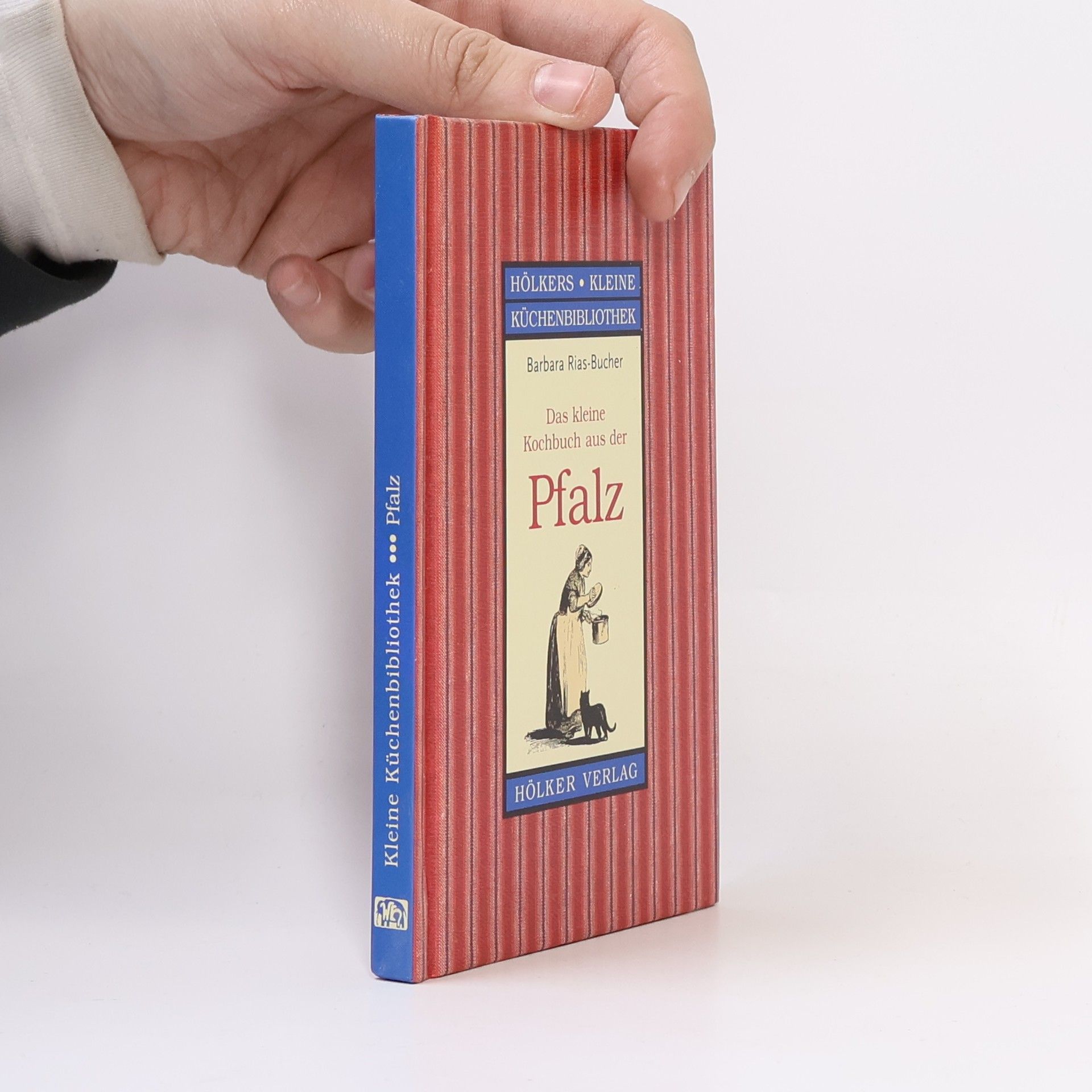 Barbara Bucher Rias Das kleine Kochbuch aus der Pfalz