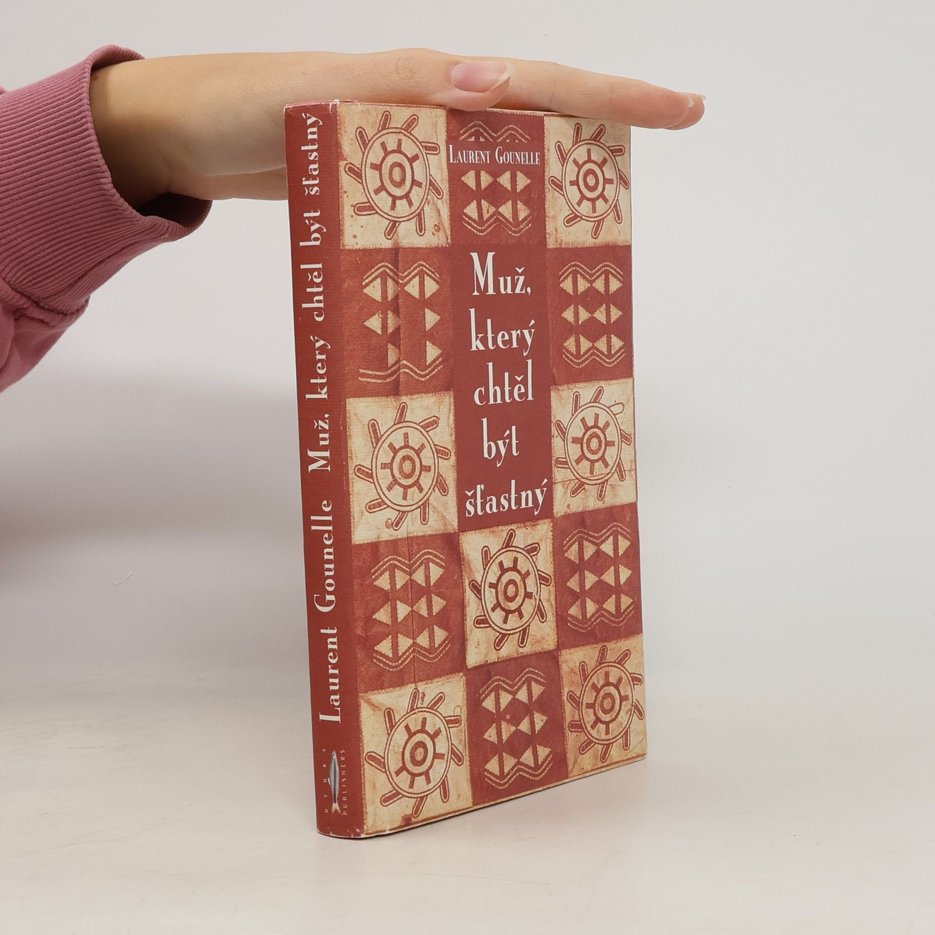 Laurent Gounelle Muž, který chtěl být šťastný