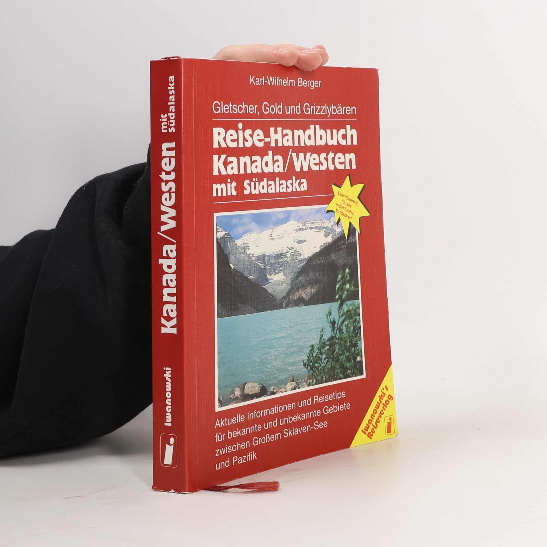 Karl-Wilhelm Berger Reise-Handbuch Kanada-Westen mit Südalaska