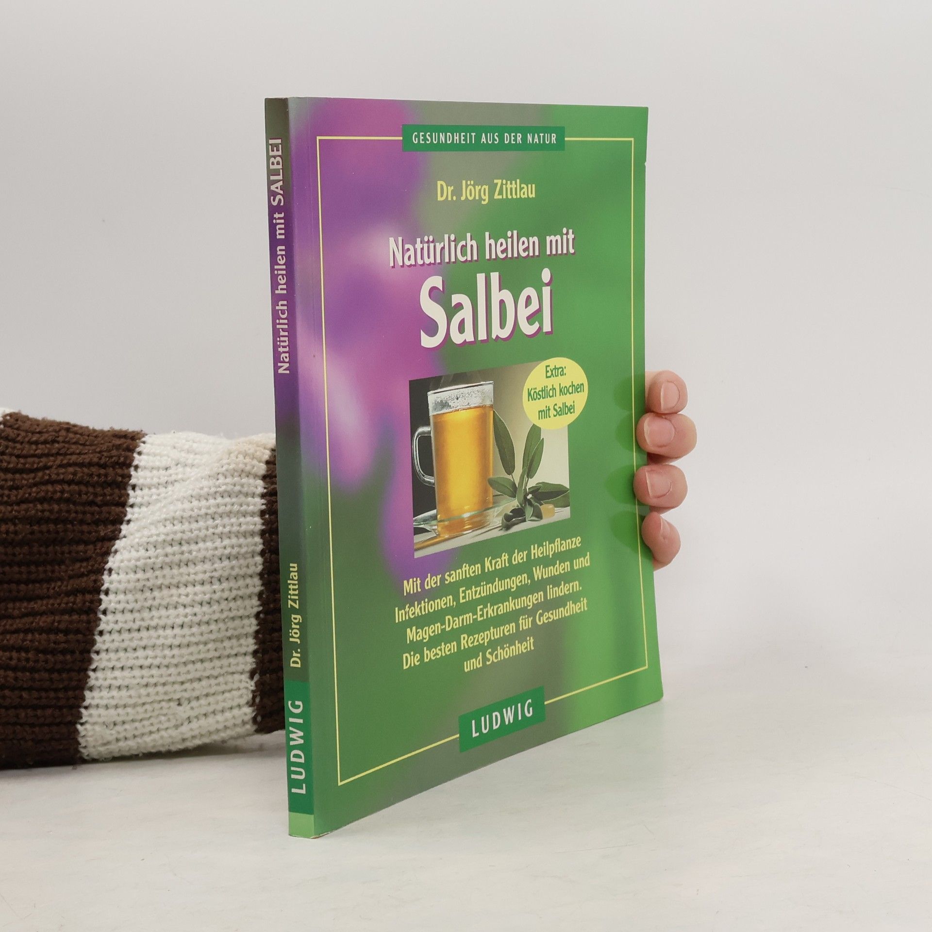 Jörg Zittlou Natürlich heilen mit Salbei