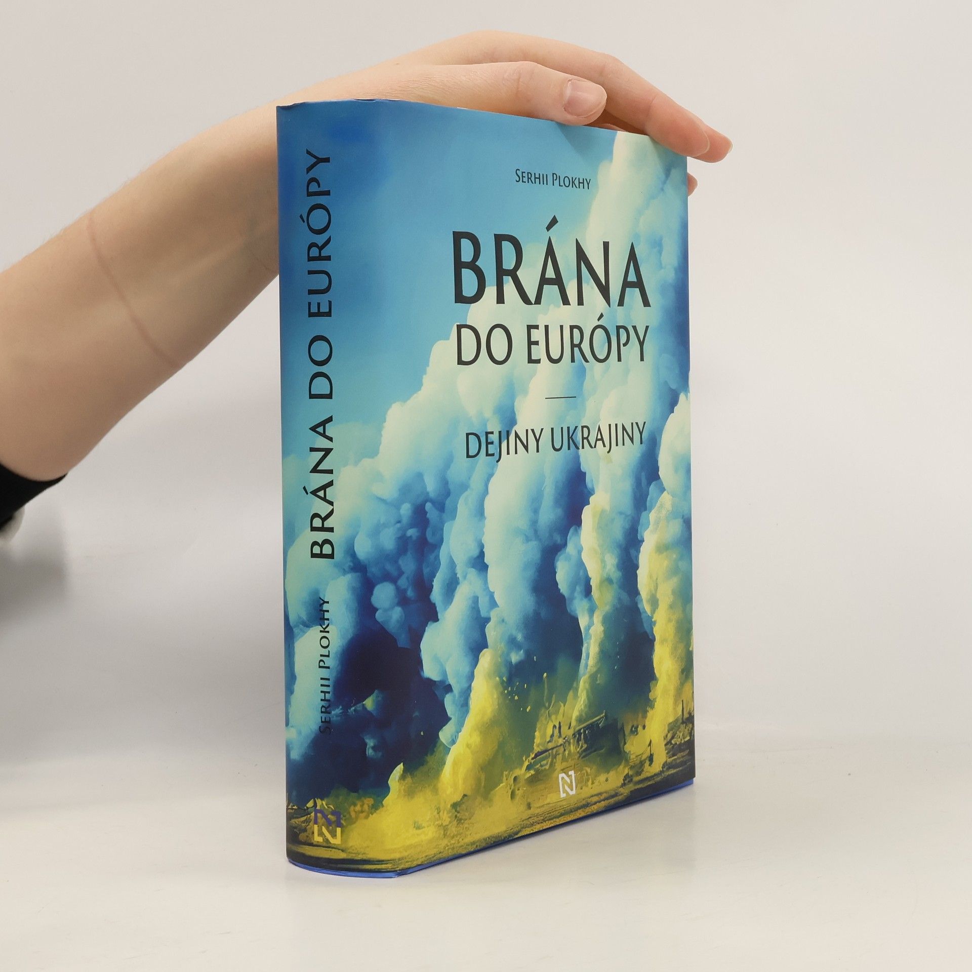 Serhii Plokhy Brána do Európy: dejiny Ukrajiny