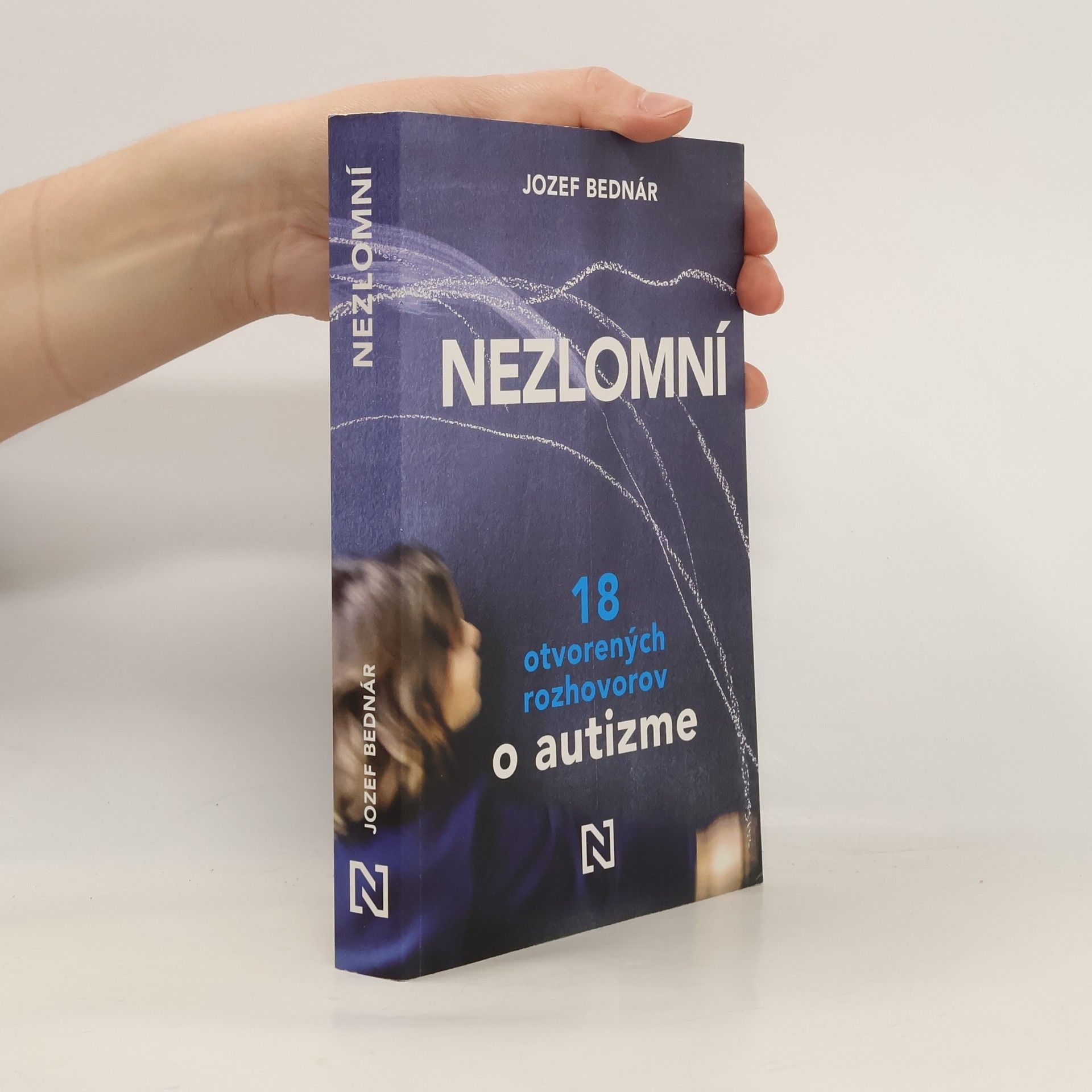 Nezlomní: 18 otvorených rozhovorov o autizme