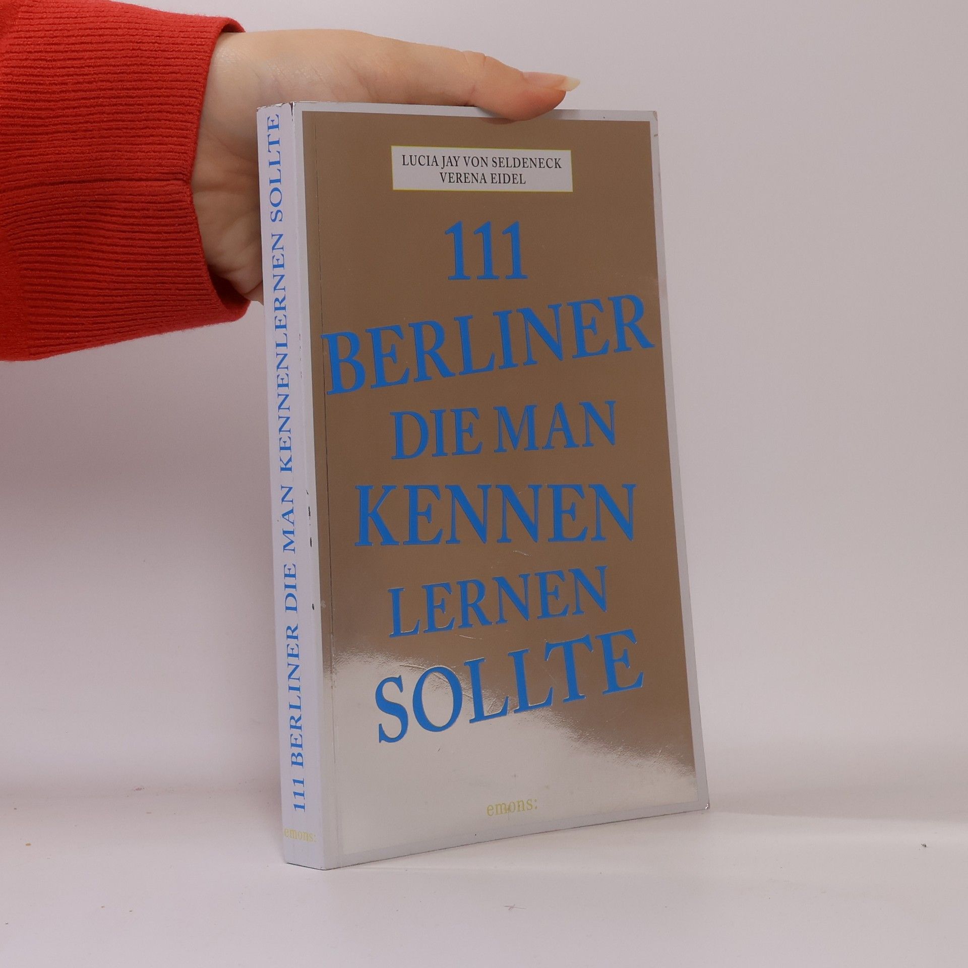 111 Berliner, die man kennenlernen sollte