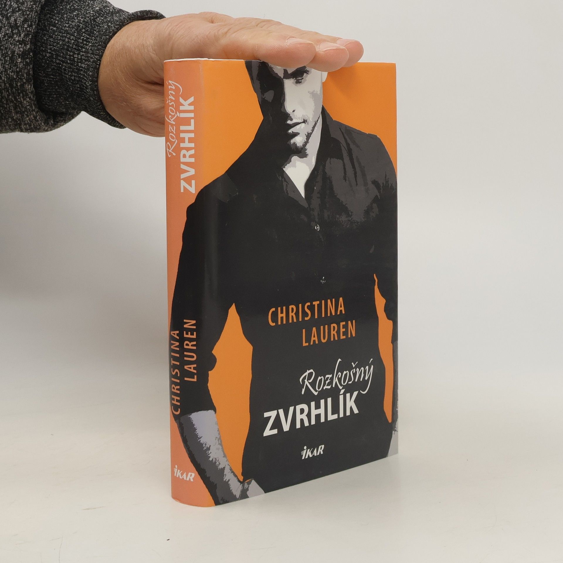 Christina Lauren Rozkošný zvrhlík