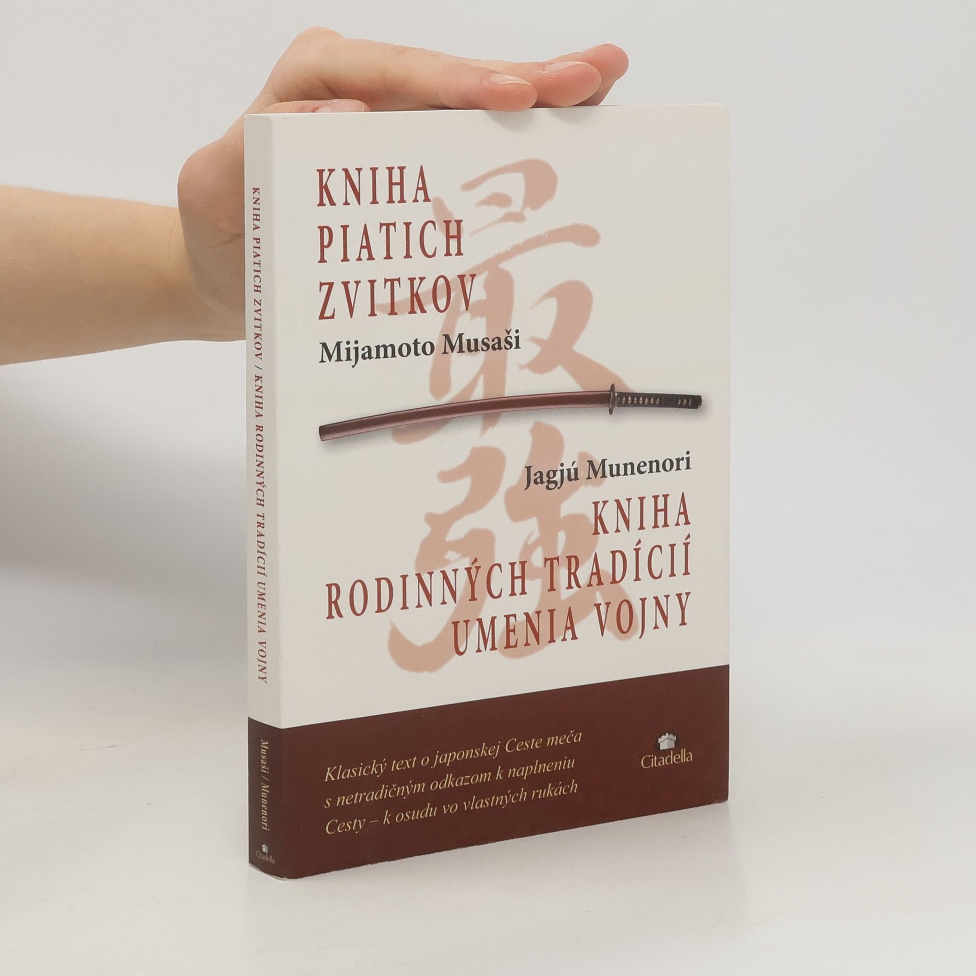 Miyamoto Musashi Kniha piatich zvitkov / Kniha rodinných tradícií