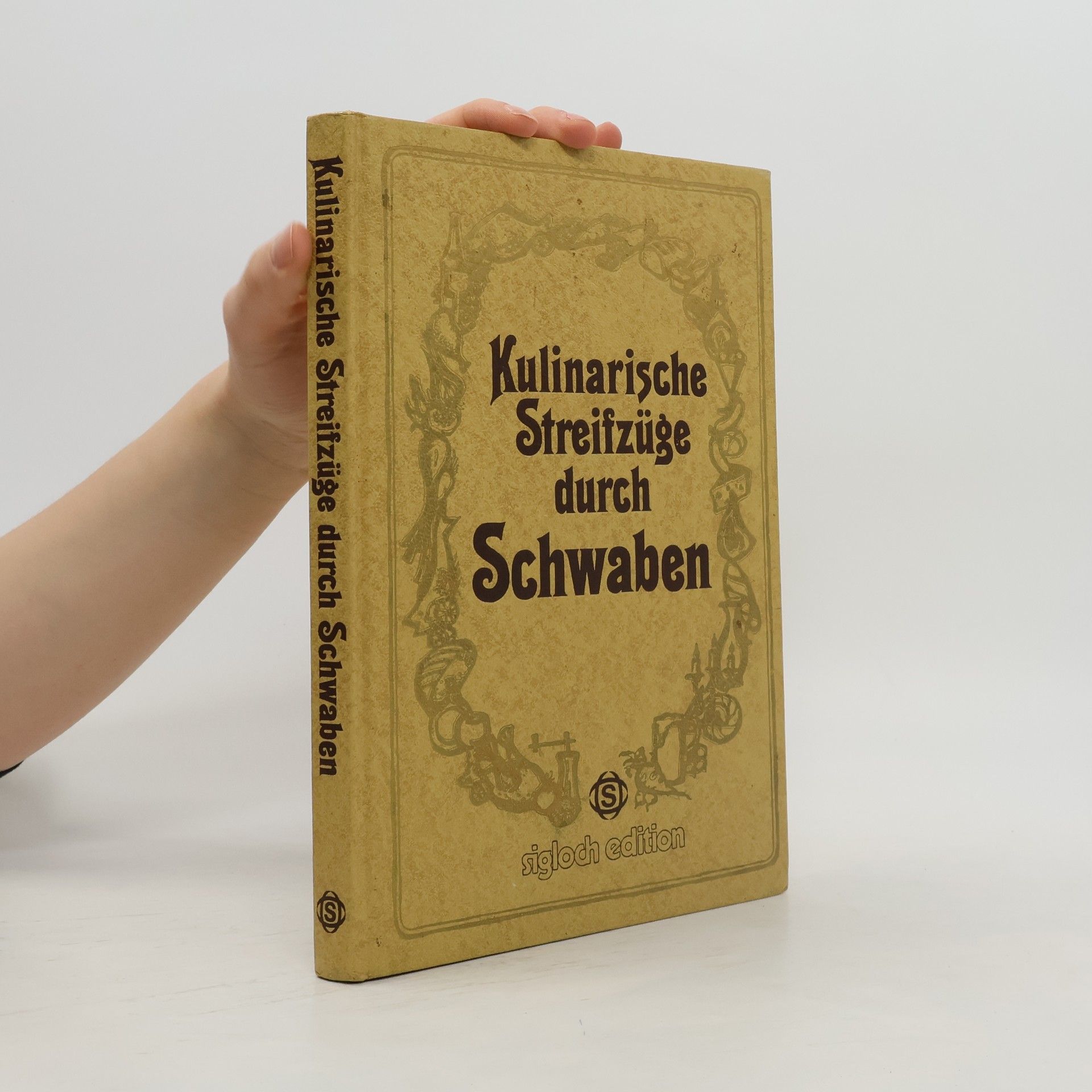 Gerhard Frank Kulinarische Streifzüge durch Schwaben