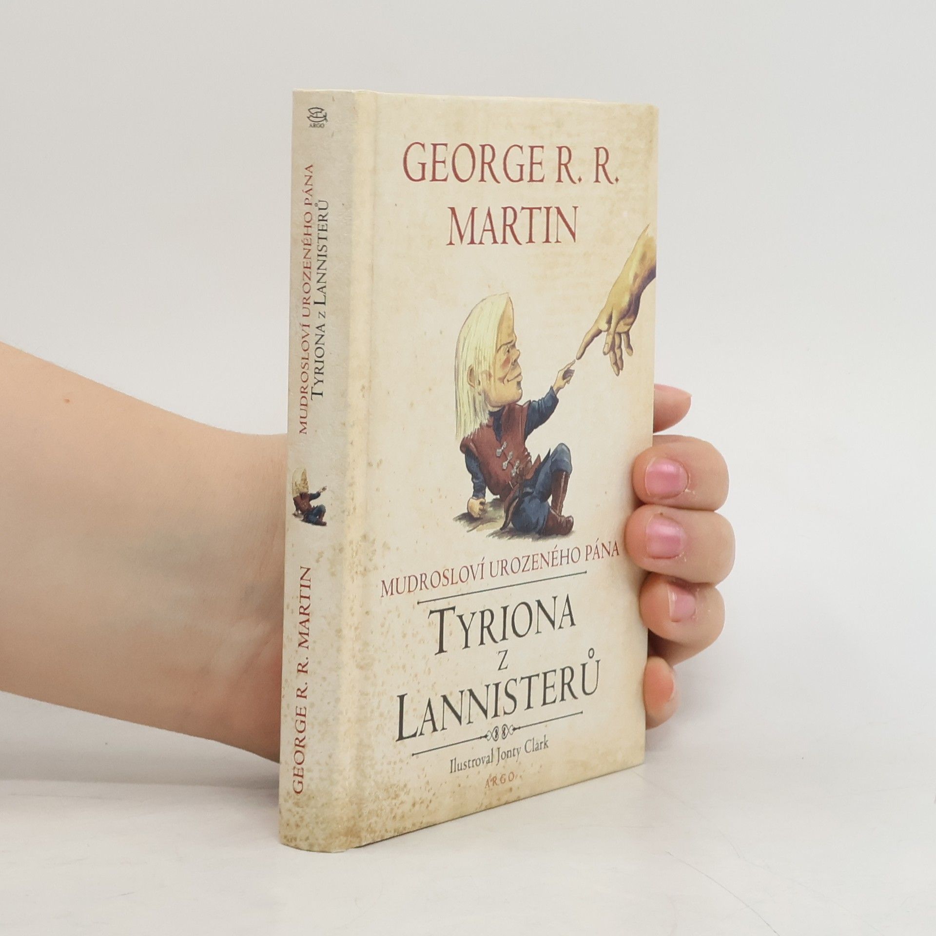 George R. R. Martin Mudrosloví urozeného pána Tyriona z Lannisterů