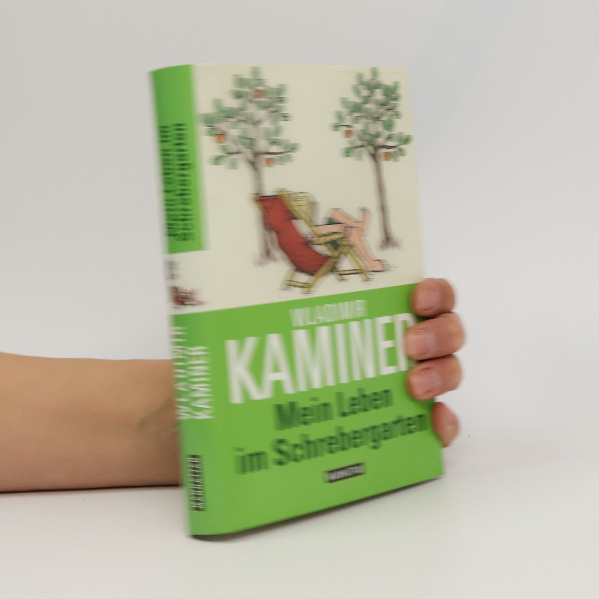 Wladimir Kaminer Mein Leben im Schrebergarten