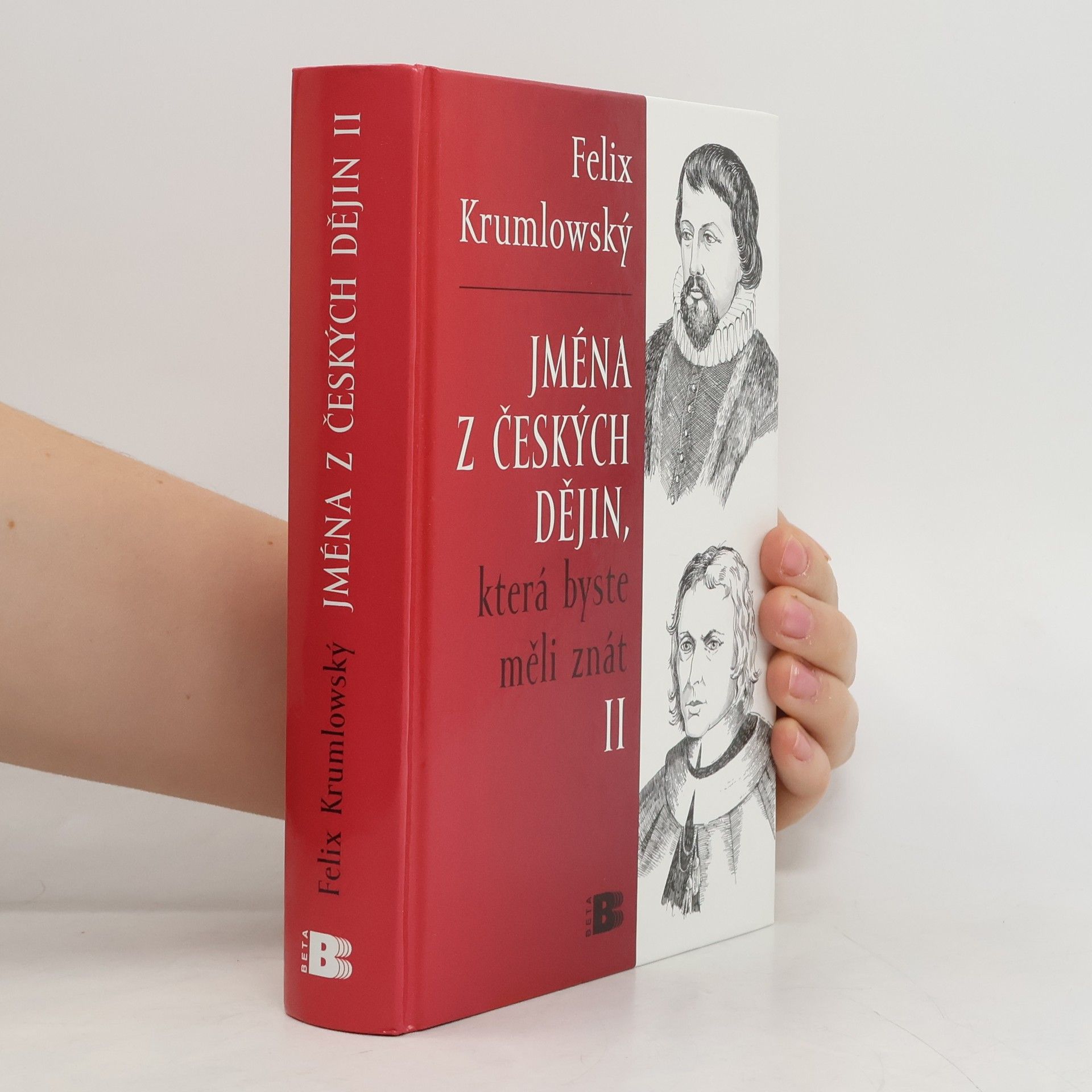 Felix Krumlowský Jména z českých dějin, která byste měli znát II.