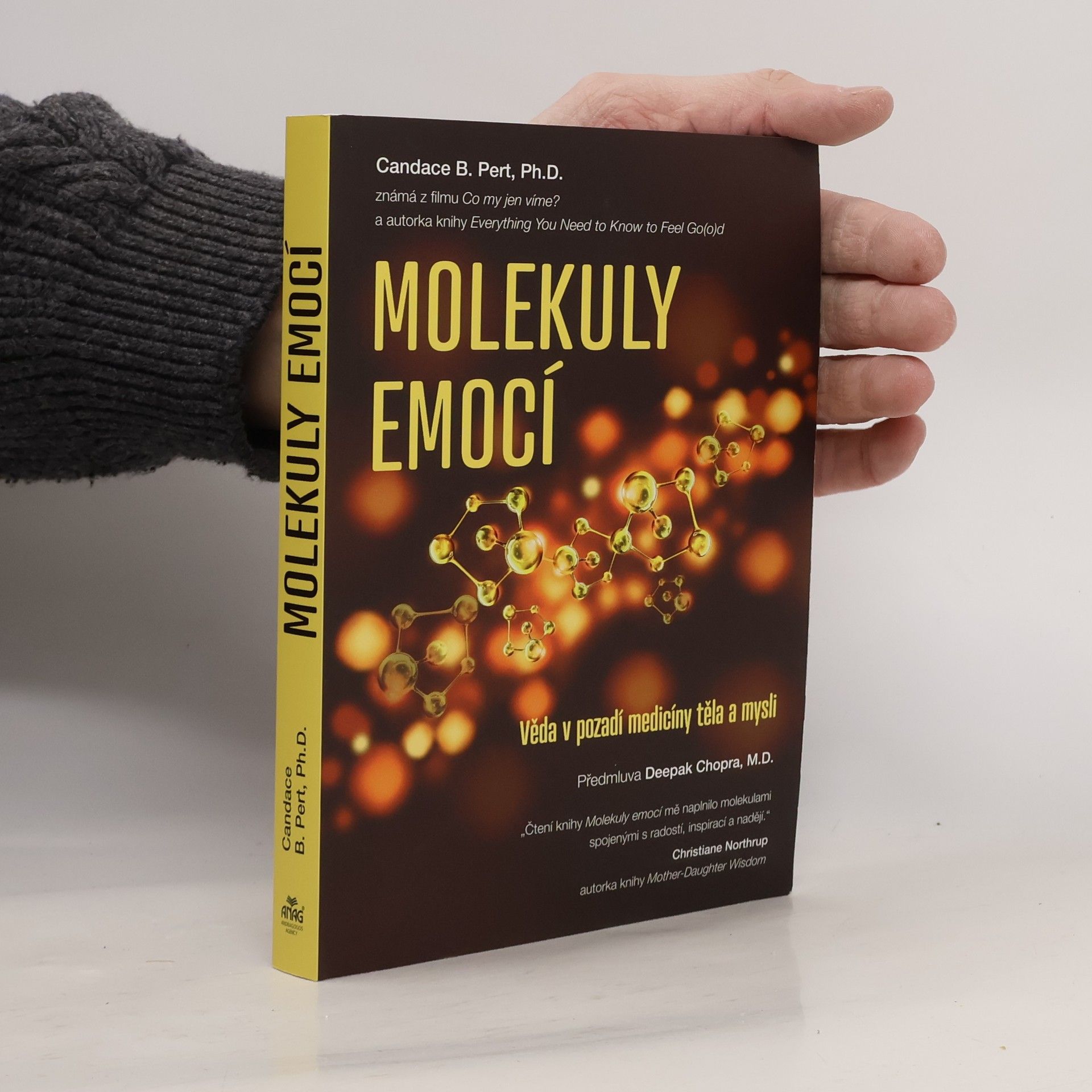 Molekuly emocí. Věda v pozadí medicíny těla a mysli