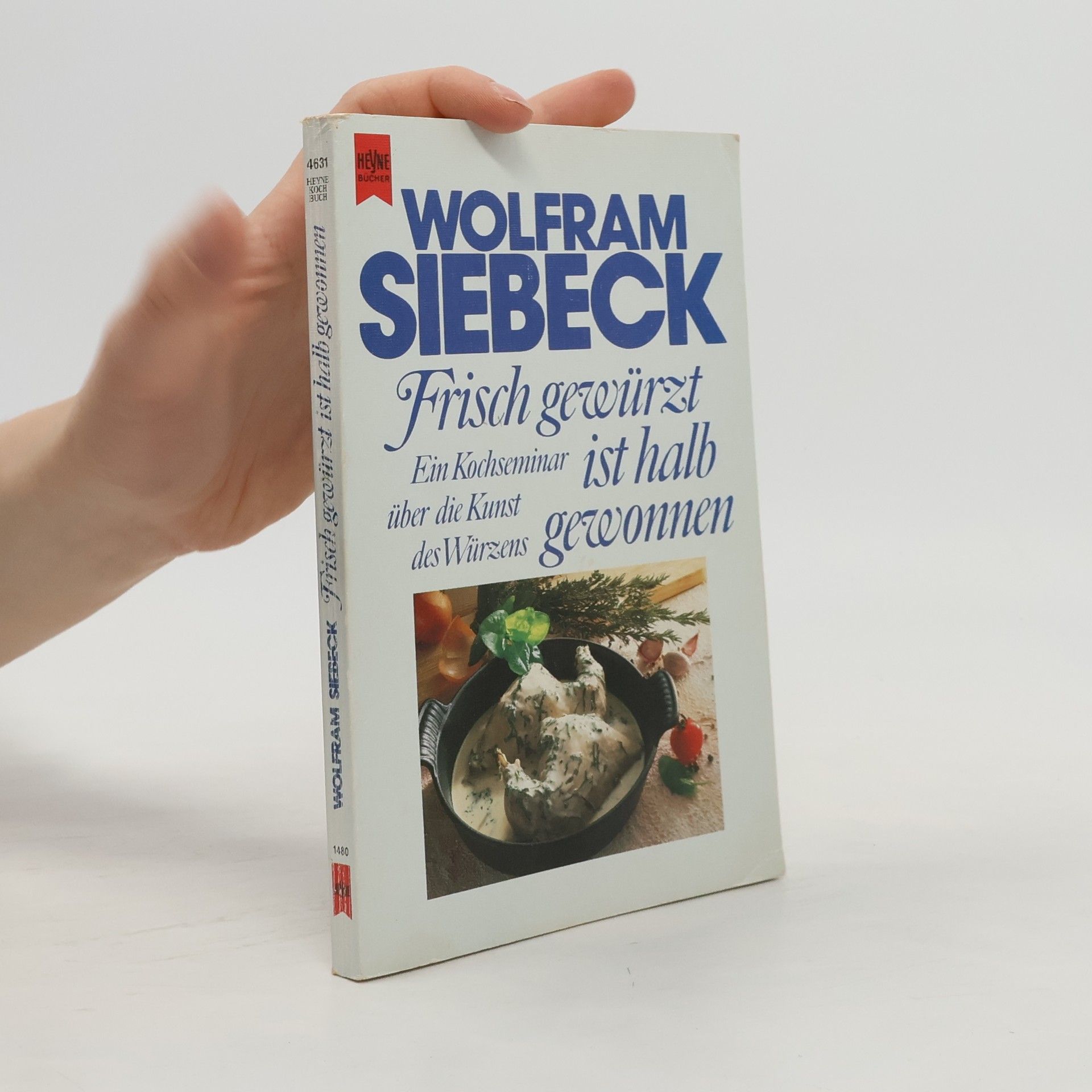 Barbara Siebeck Frisch gewürzt ist halb gewonnen